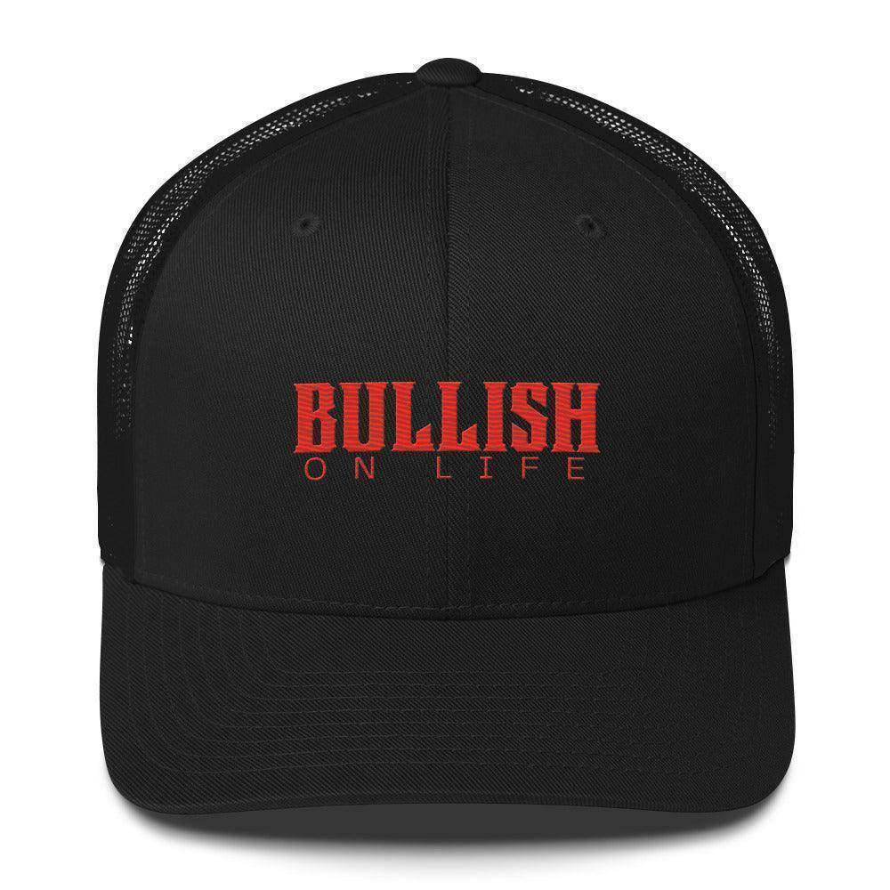 Bullish on Life Trucker Cap
