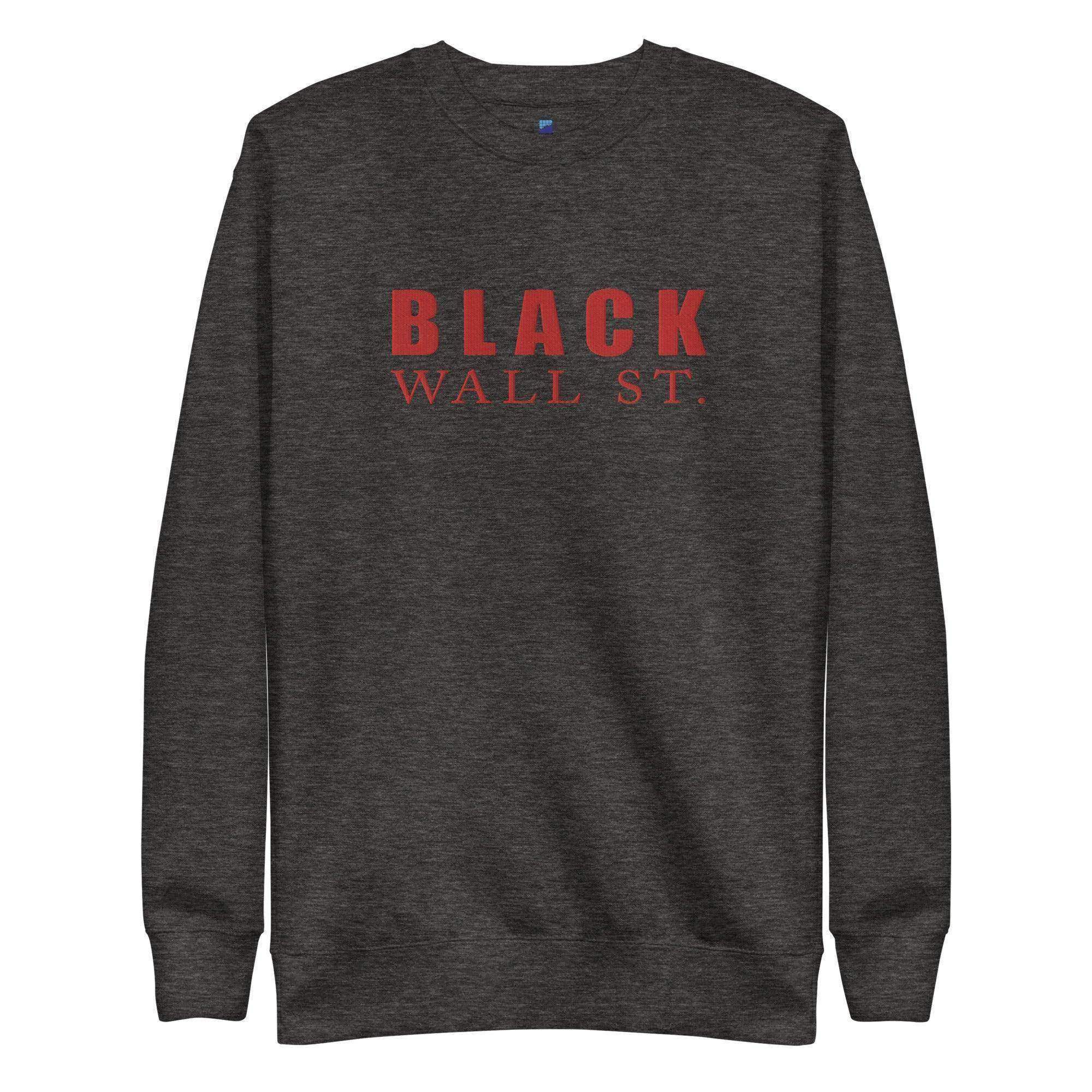 Black Wall Street Sweatshirt - InvestmenTees