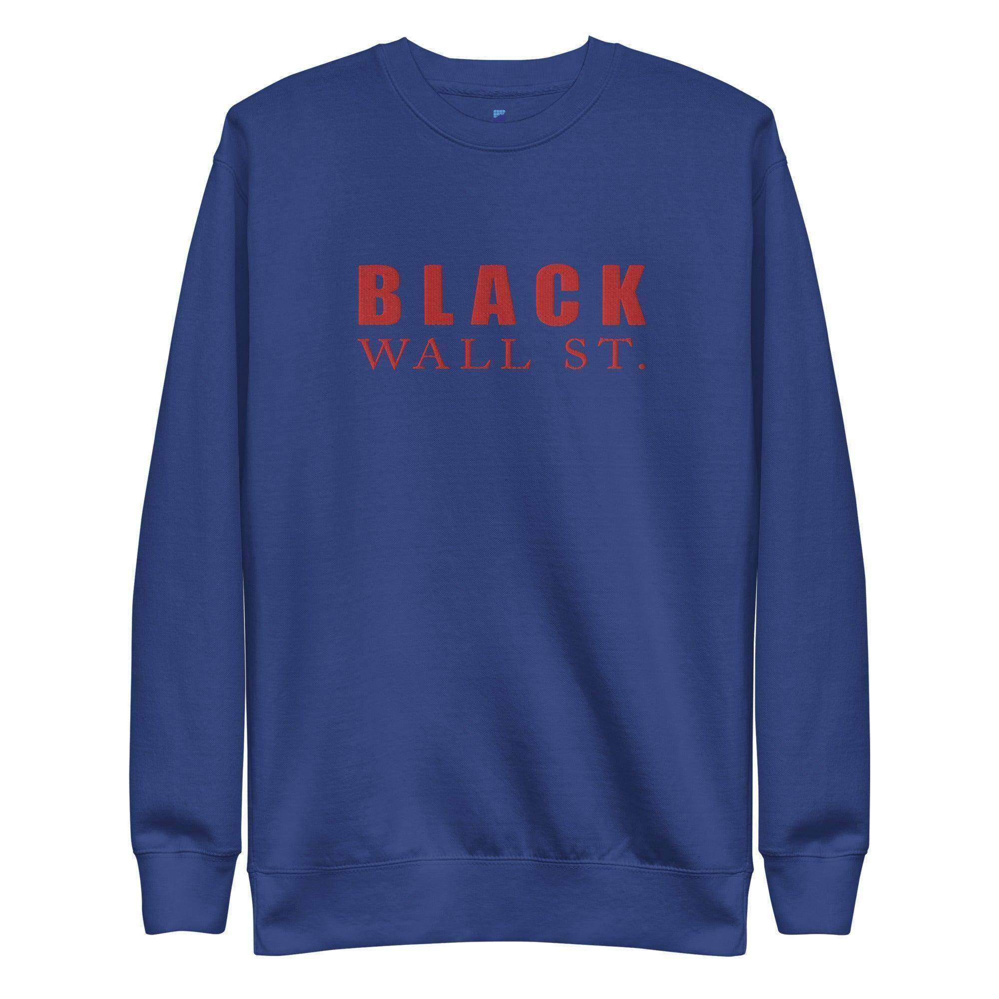 Black Wall Street Sweatshirt - InvestmenTees