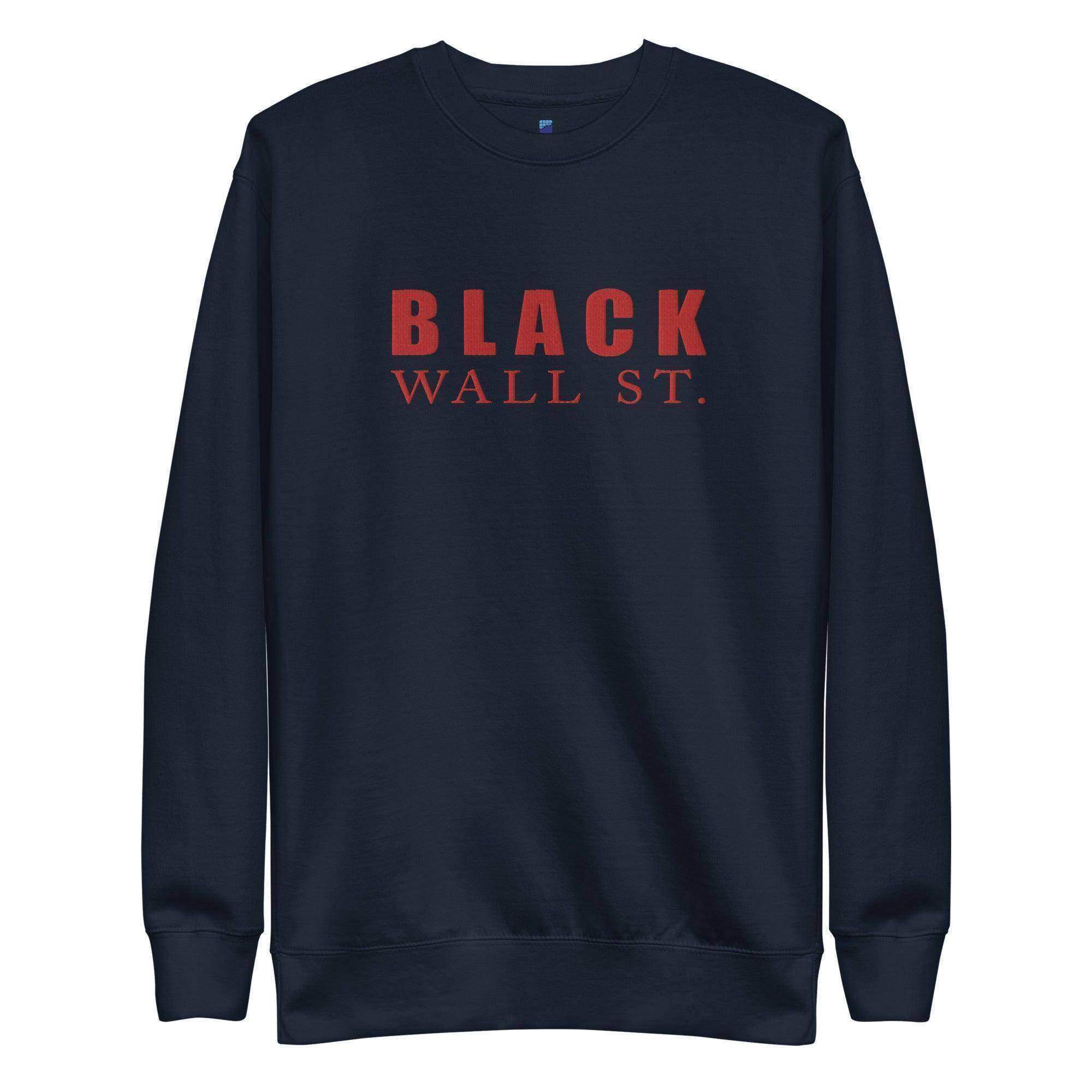 Black Wall Street Sweatshirt - InvestmenTees