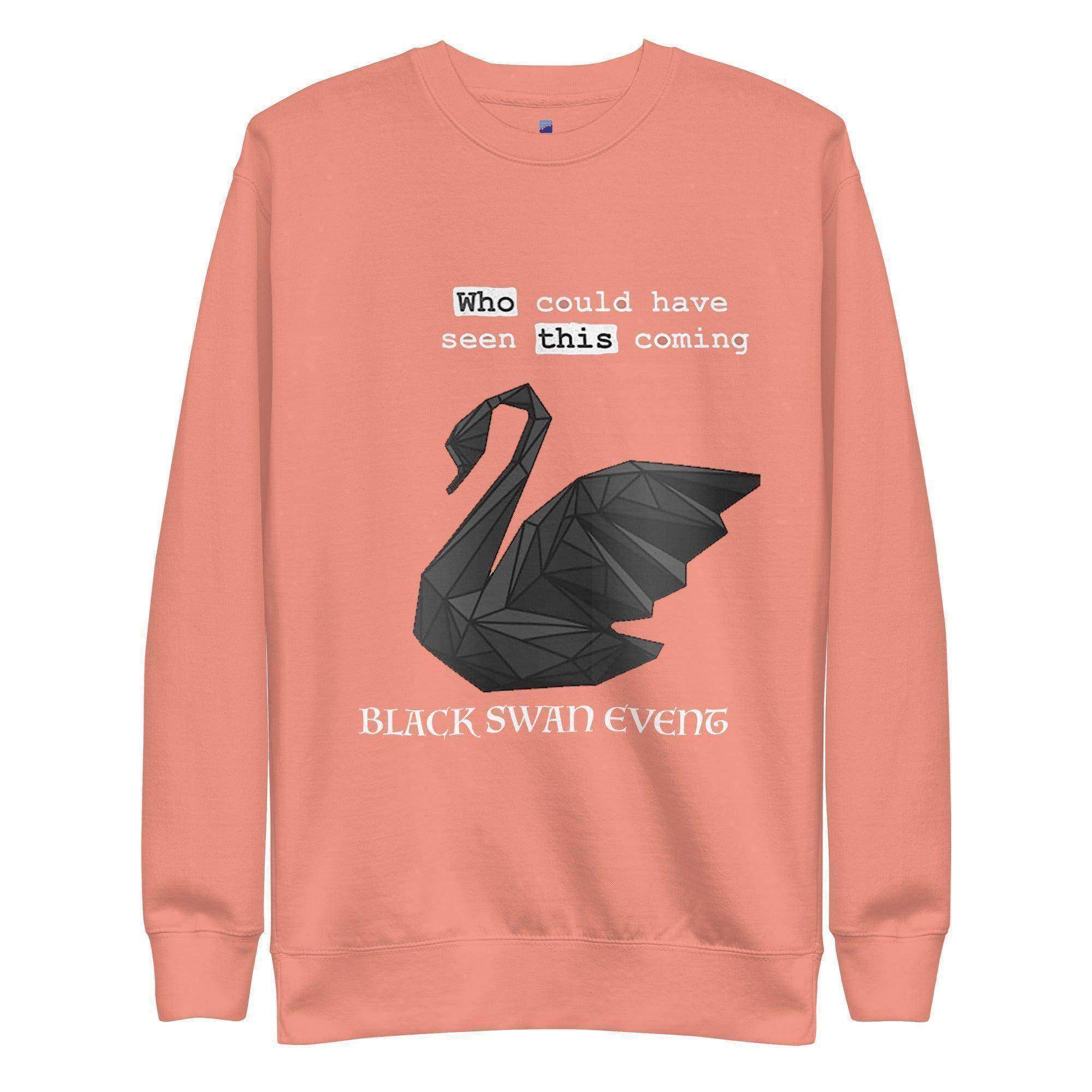 A Black Swan Event Sweatshirt - InvestmenTees