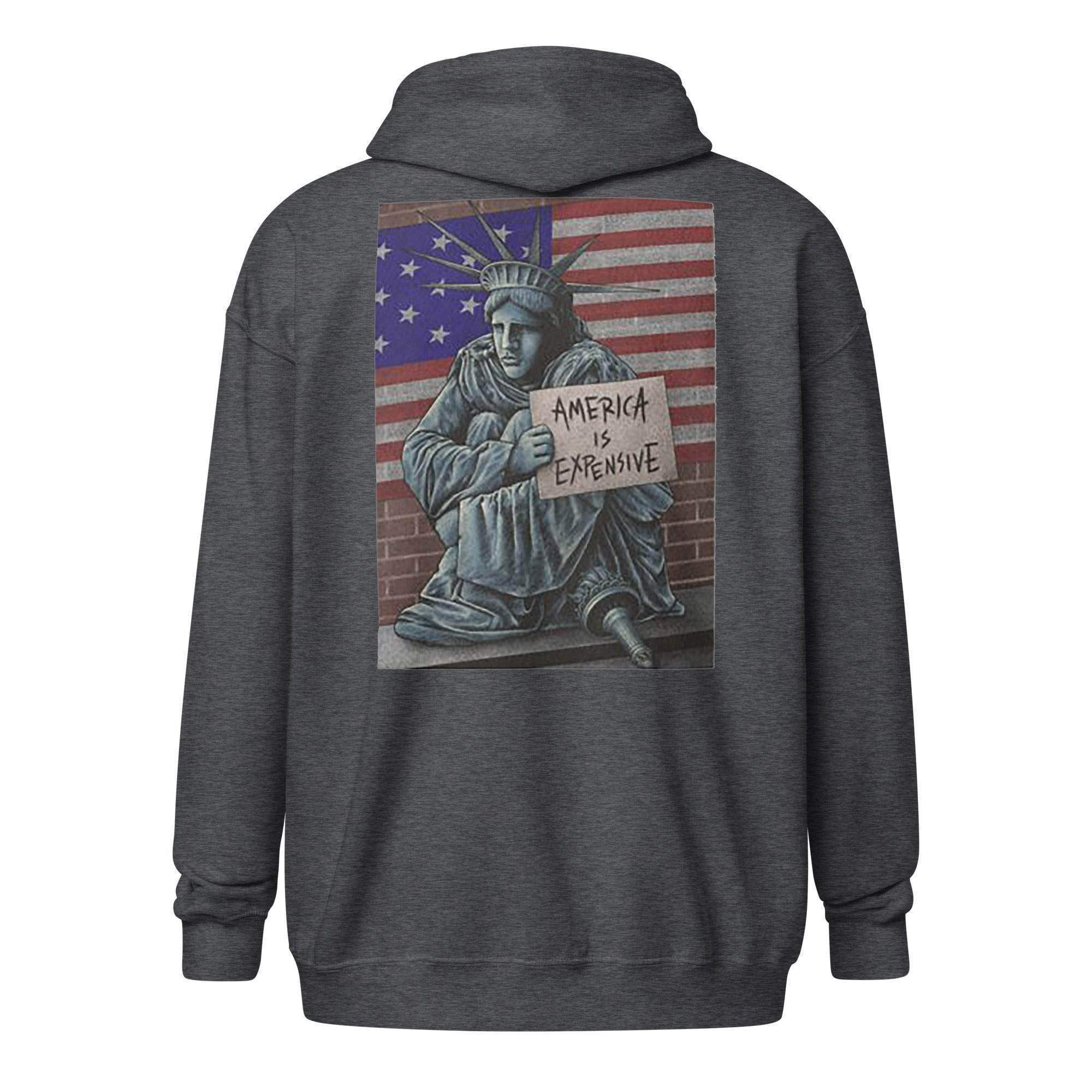America Is Expensive Zip Up Hoodie - InvestmenTees