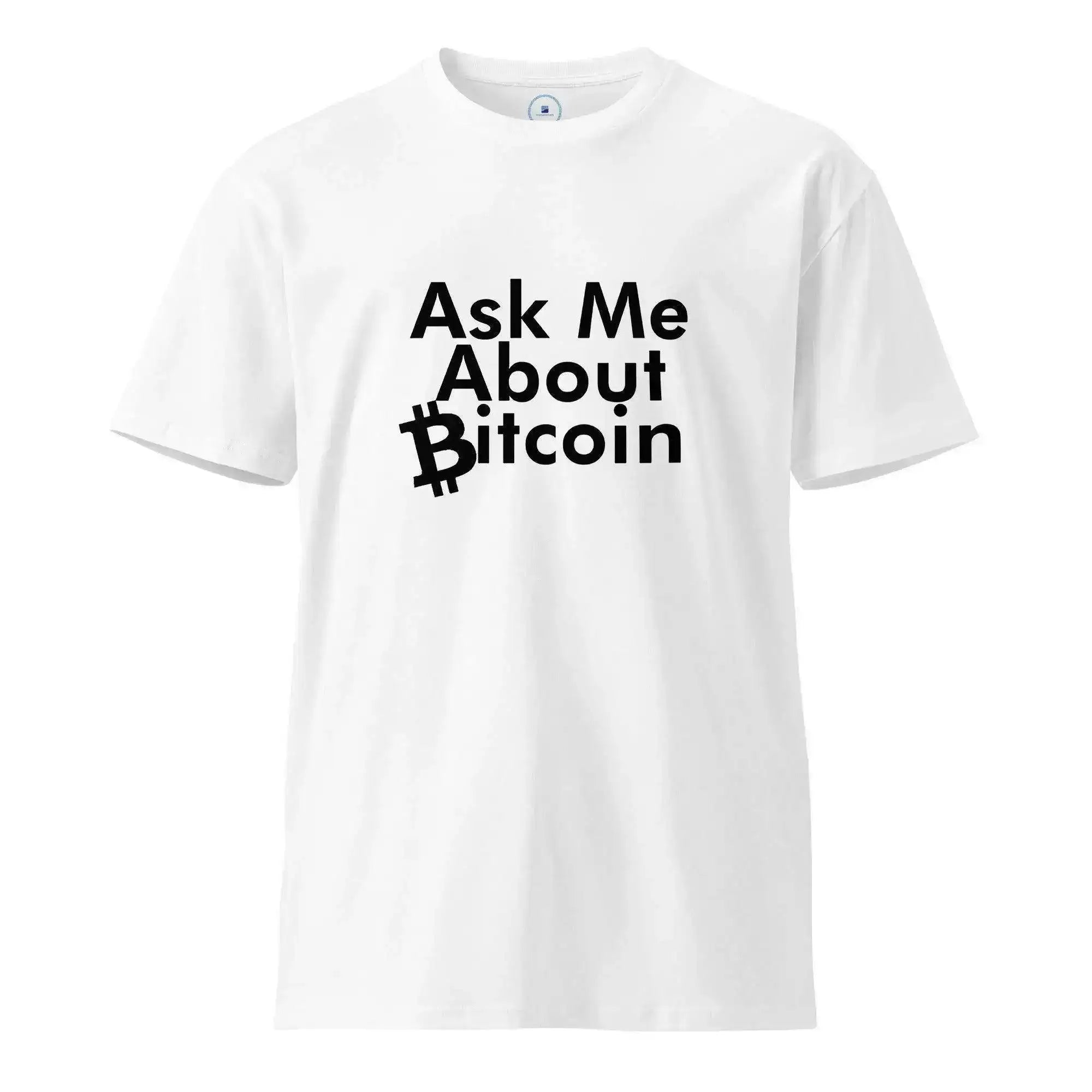 Ask Me About Bitcoin T-Shirt - InvestmenTees
