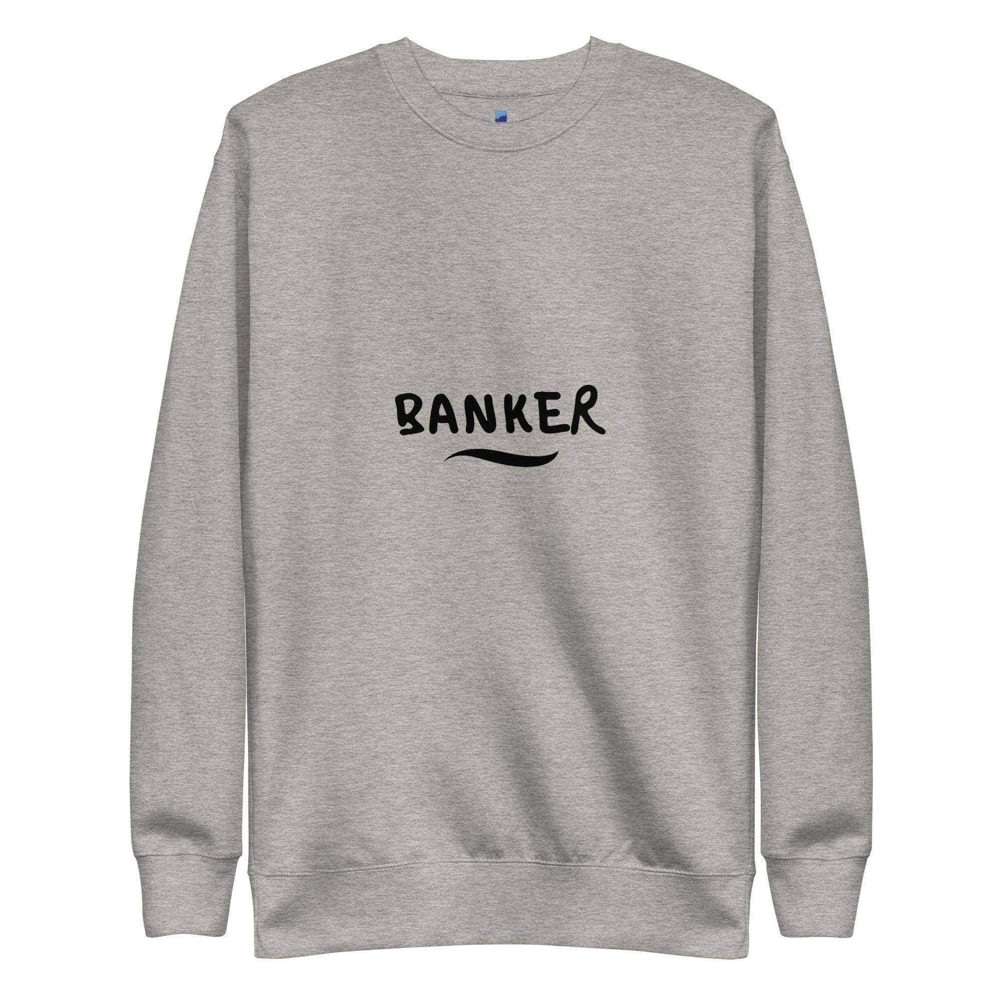 Banker Sweatshirt - InvestmenTees