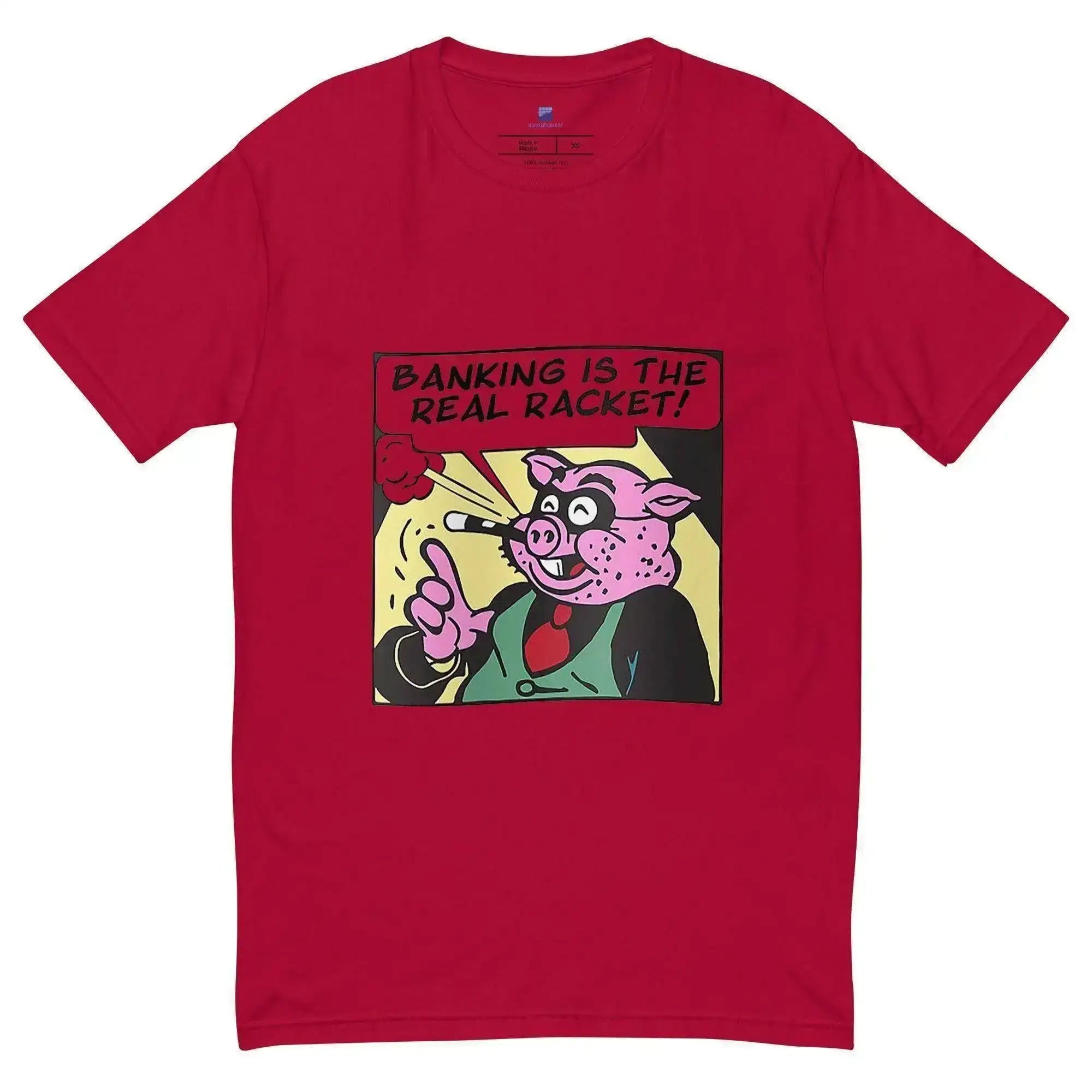 Banking Is The Real Racket T-Shirt - InvestmenTees