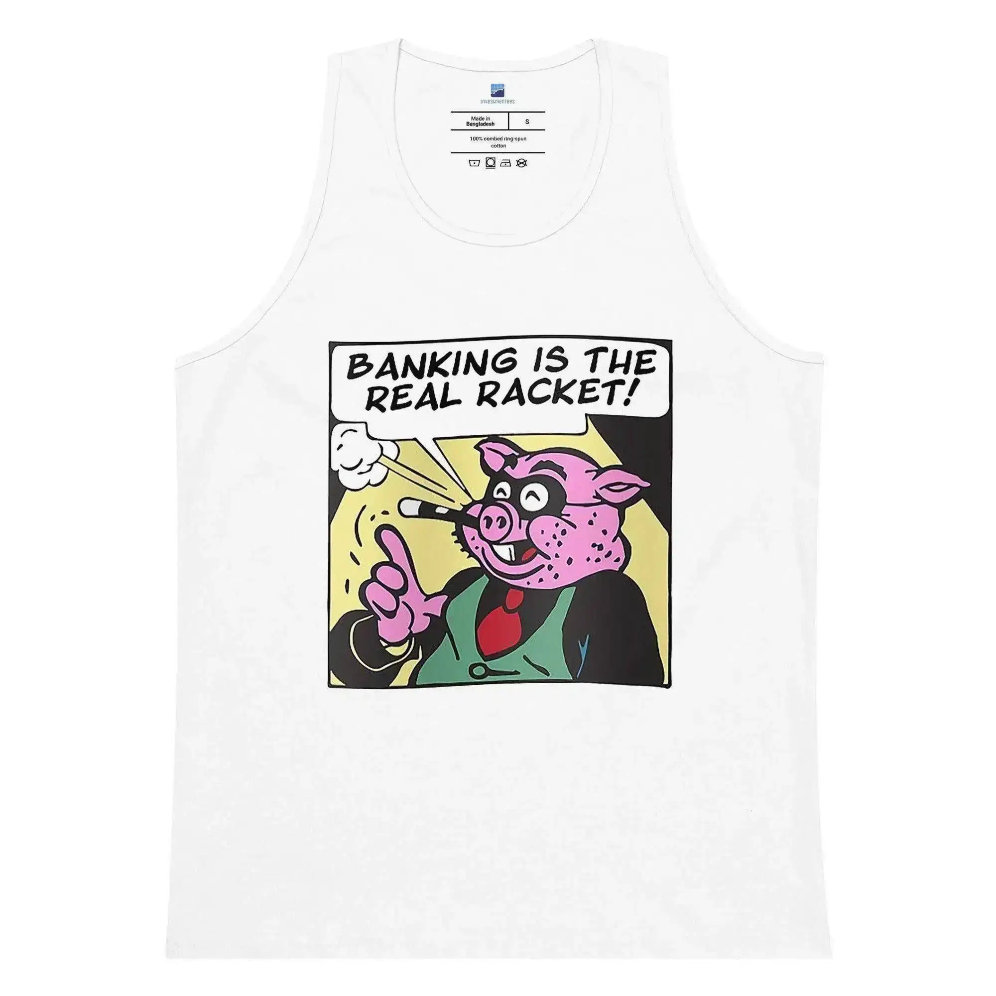 Banking Is The Real Racket Tank Top - InvestmenTees