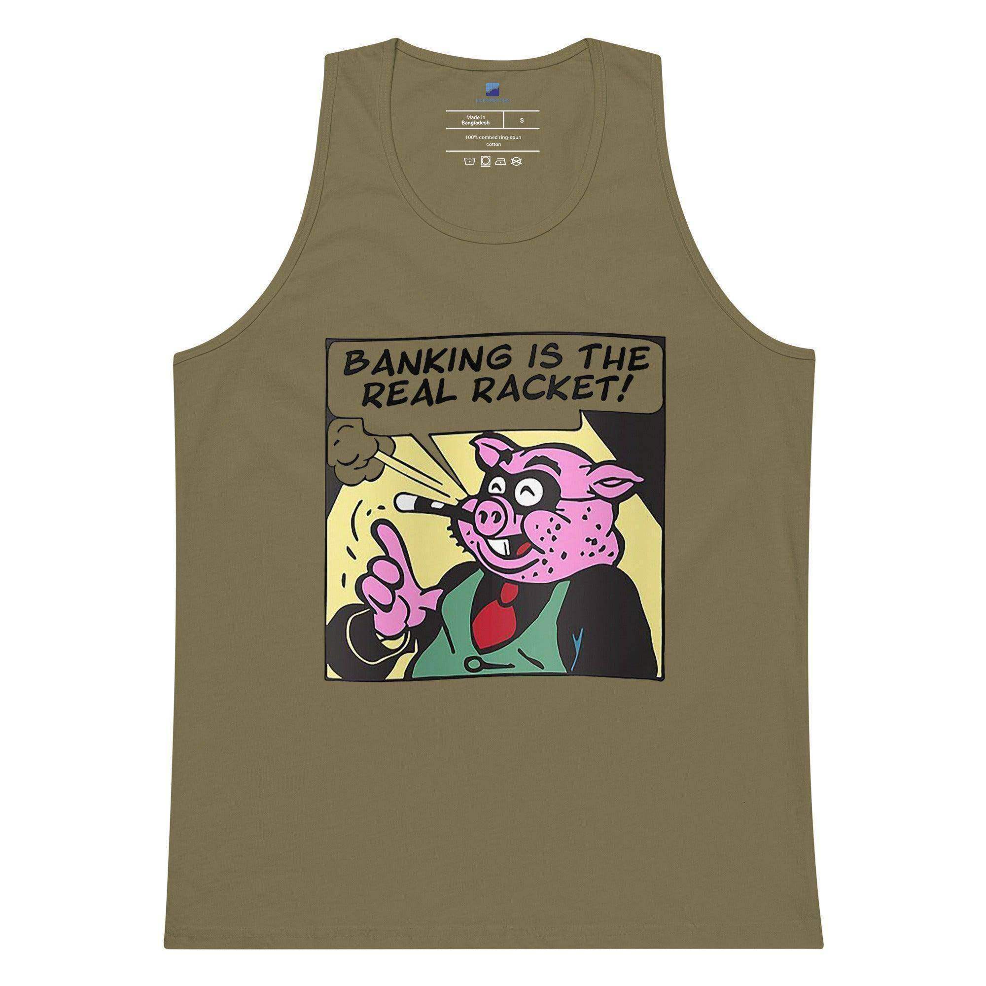 Banking Is The Real Racket Tank Top - InvestmenTees