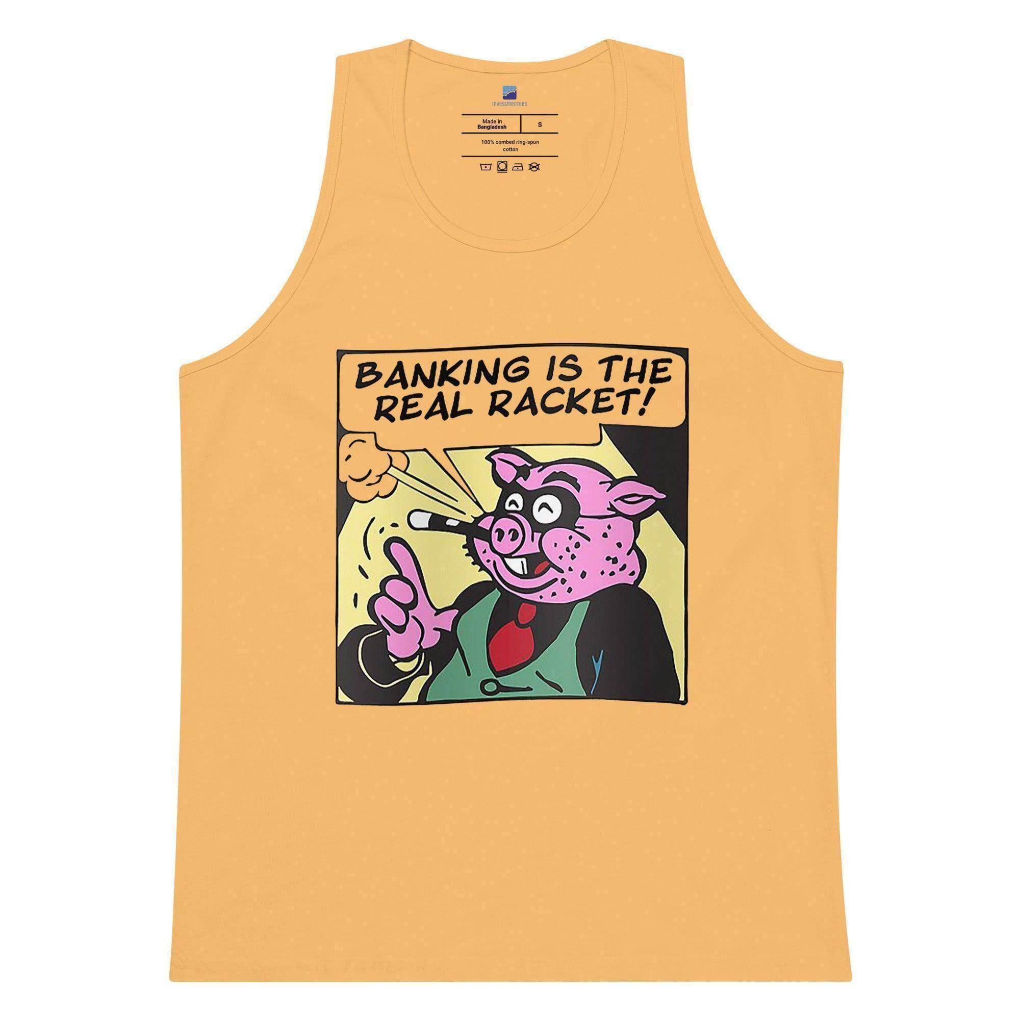 Banking Is The Real Racket Tank Top - InvestmenTees