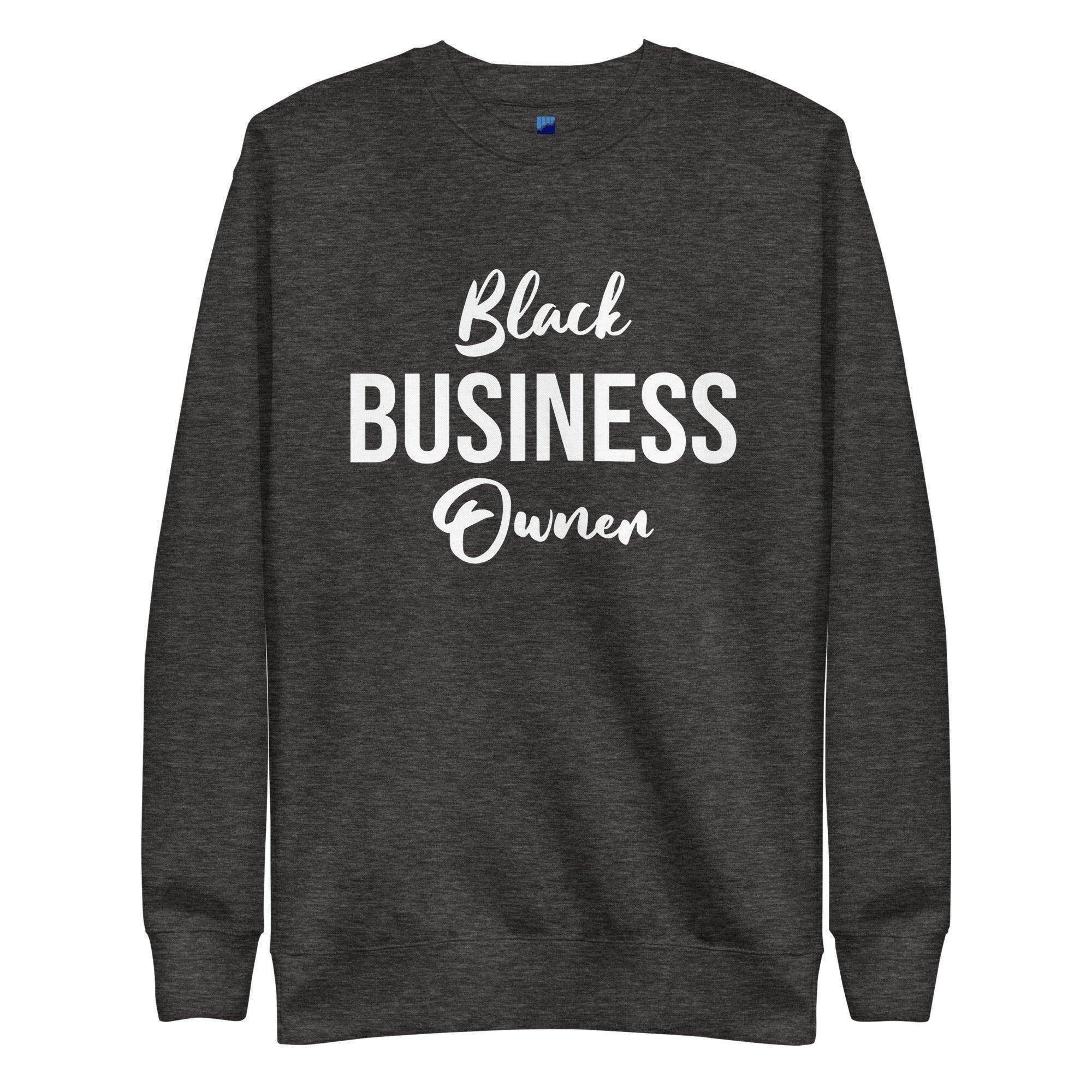 Black Business Owner Sweatshirt - InvestmenTees