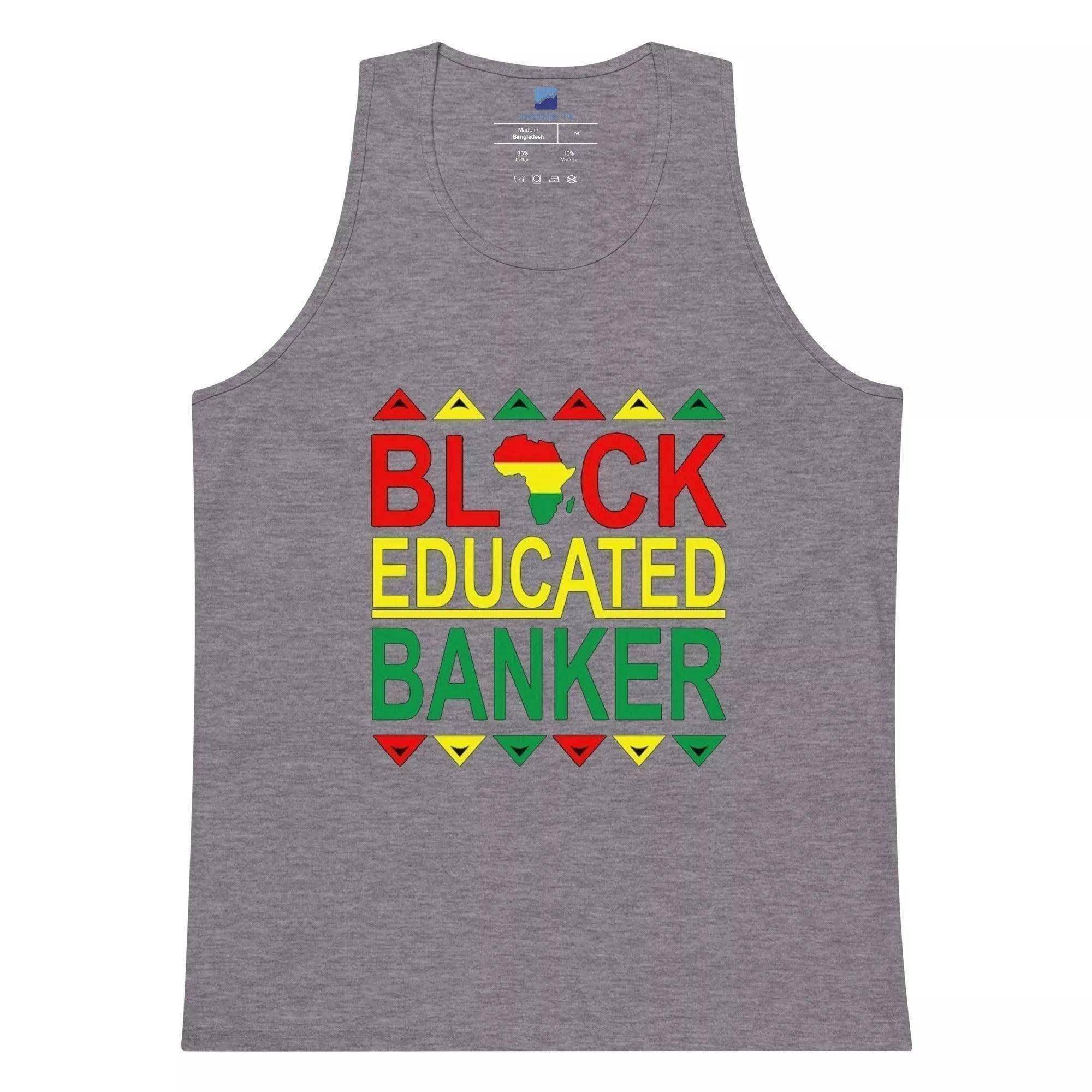 Black Educated Banker Tank Top - InvestmenTees