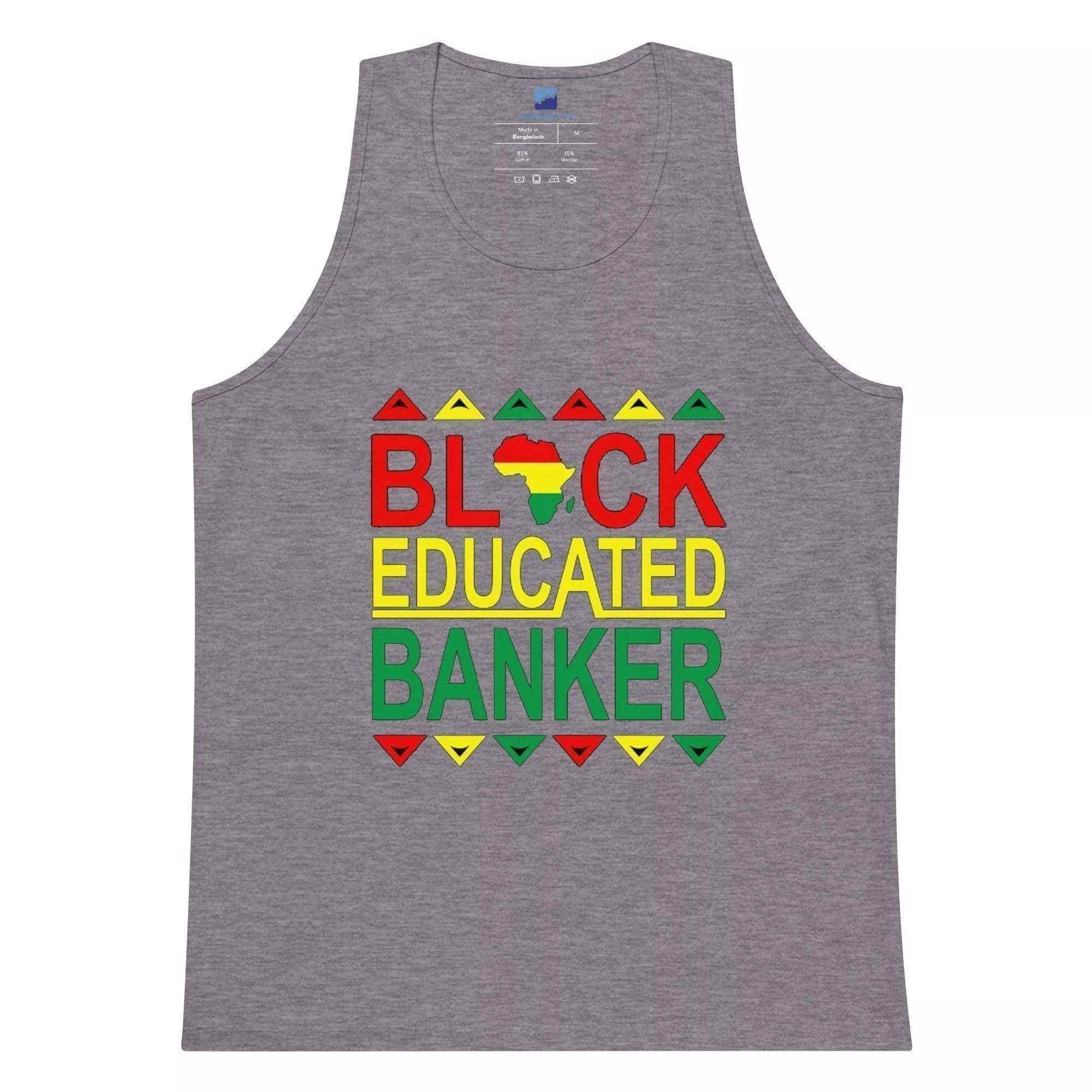 Black Educated Banker Tank Top - InvestmenTees