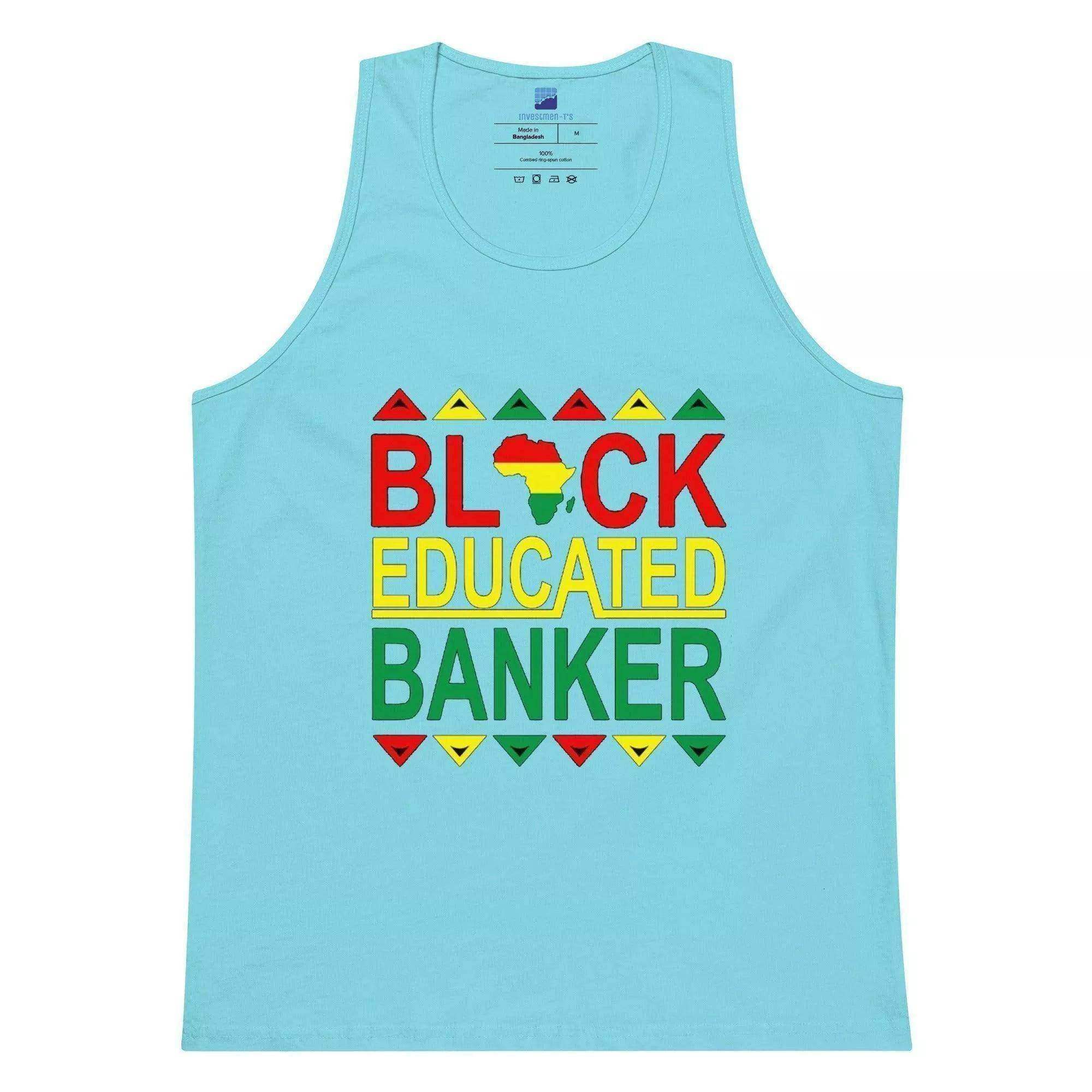Black Educated Banker Tank Top - InvestmenTees