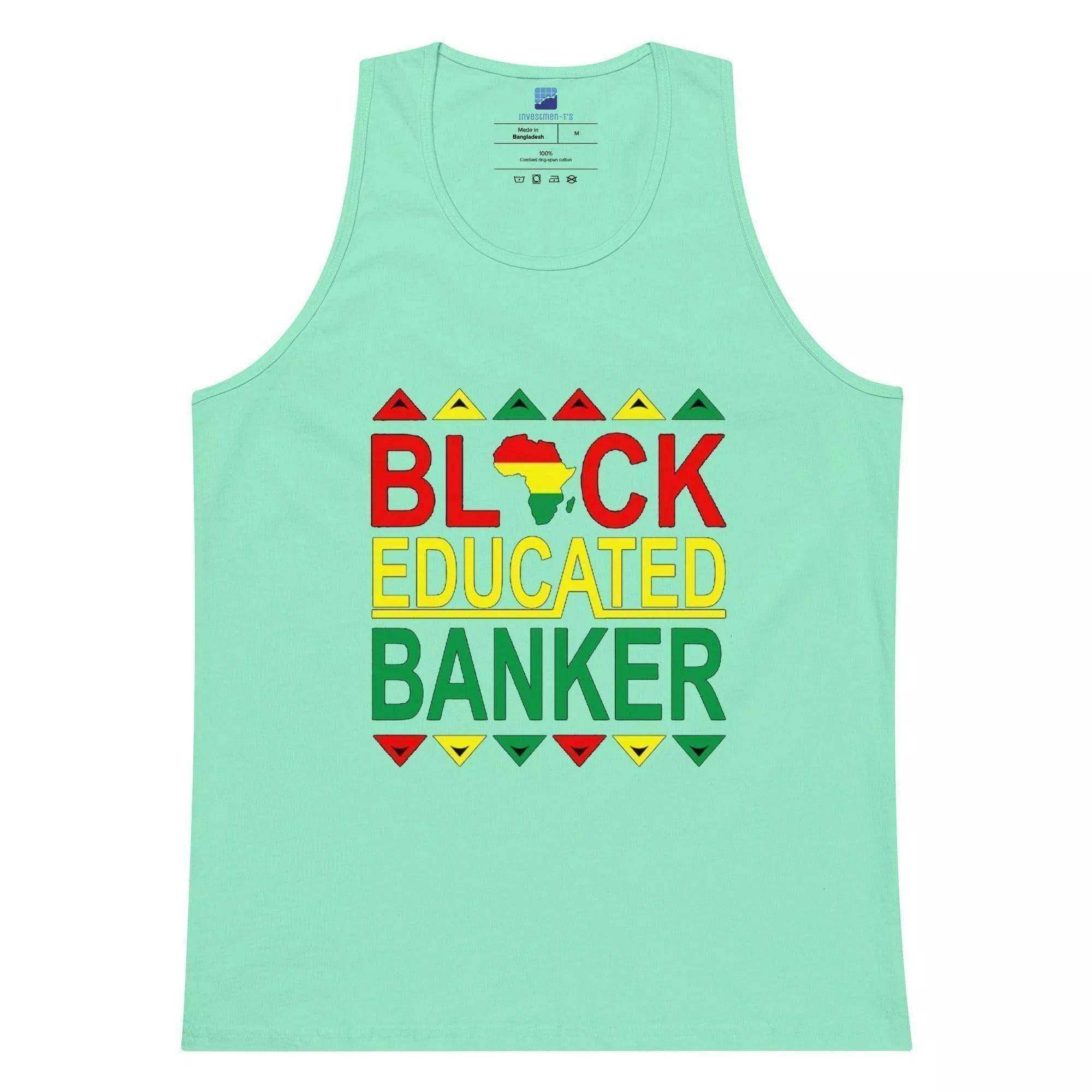 Black Educated Banker Tank Top - InvestmenTees