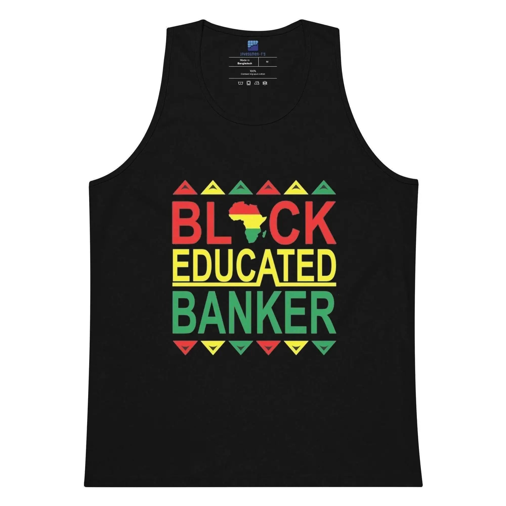 Black Educated Banker Tank Top - InvestmenTees