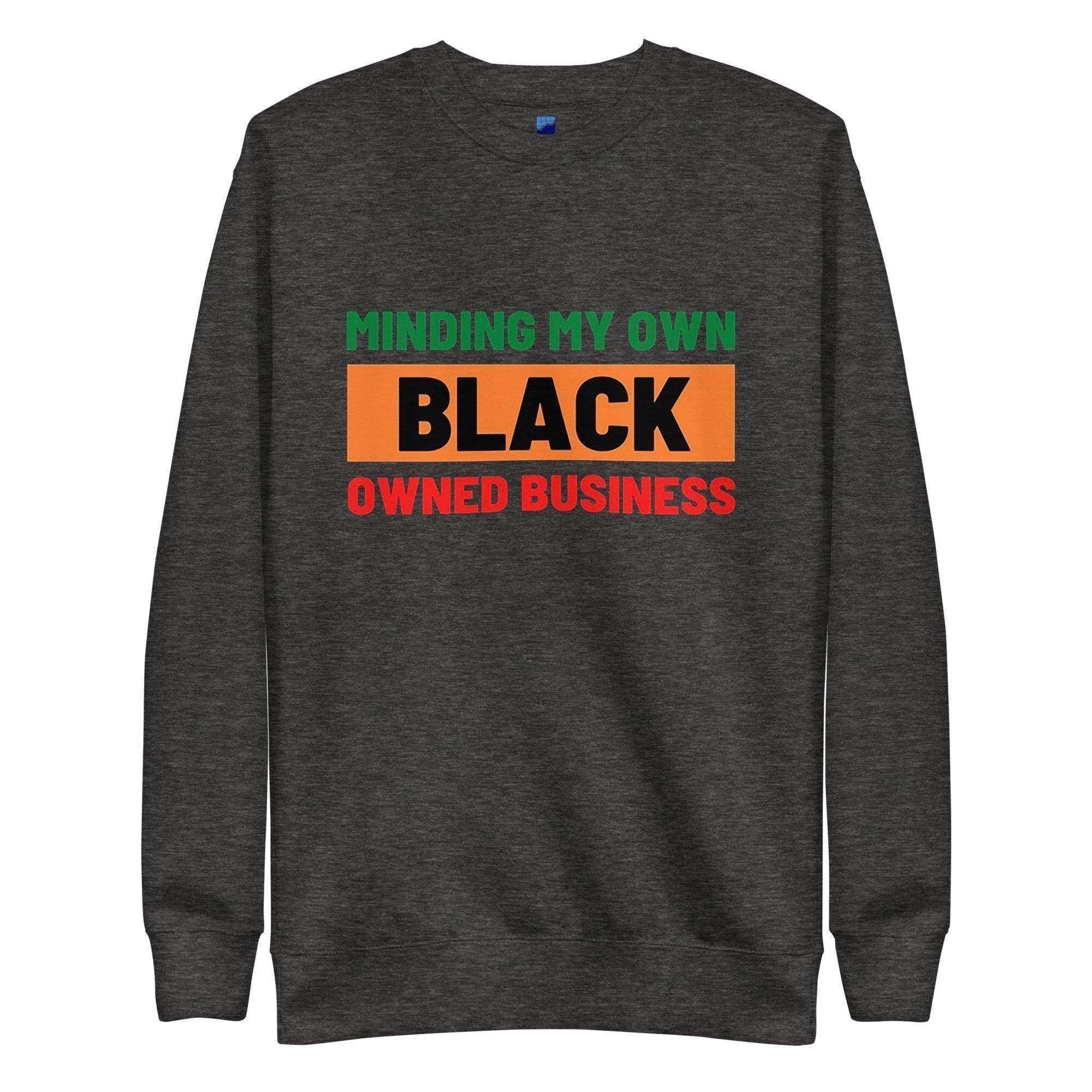 Black Owned Business Sweatshirt - InvestmenTees