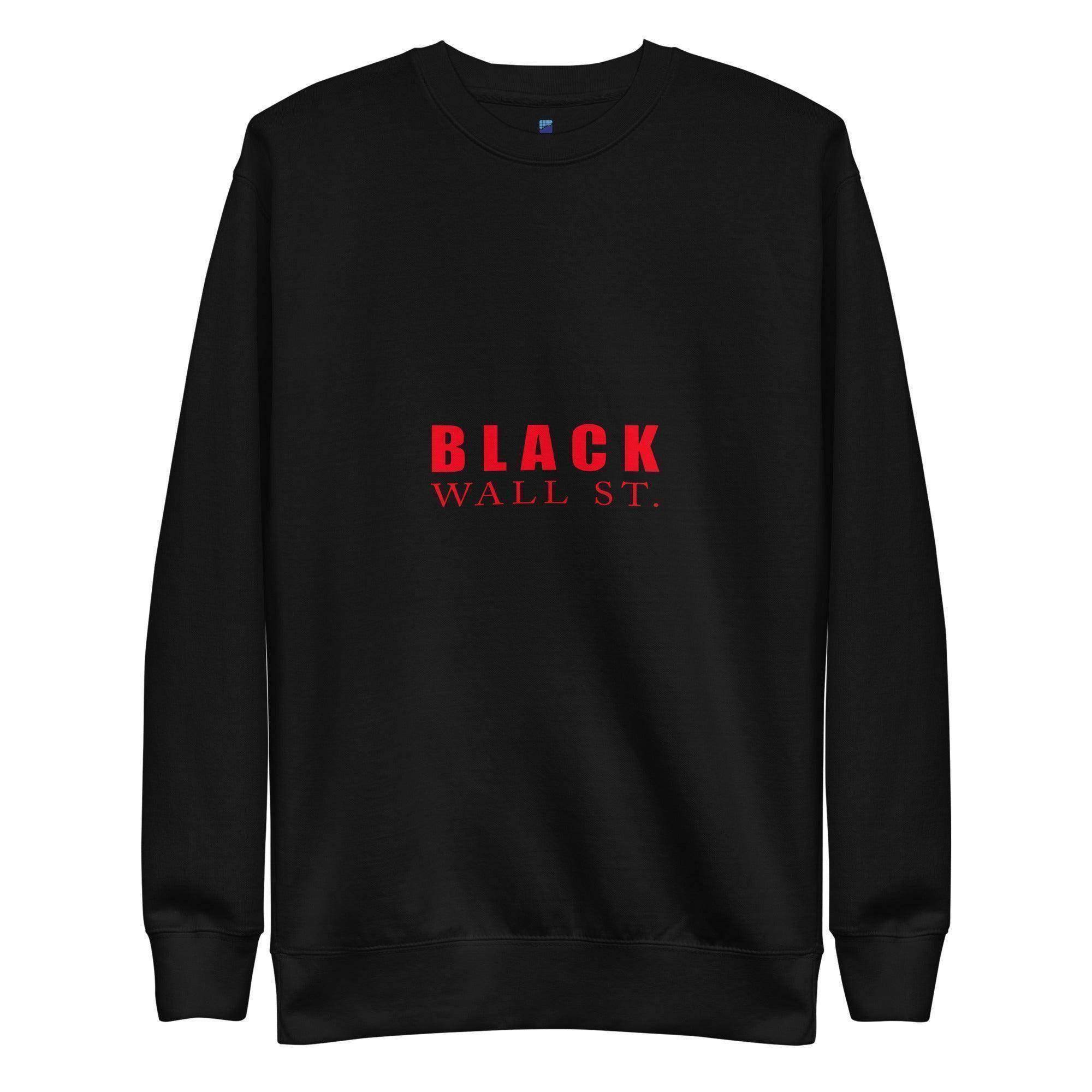 Black Wall St. Sweatshirt - InvestmenTees