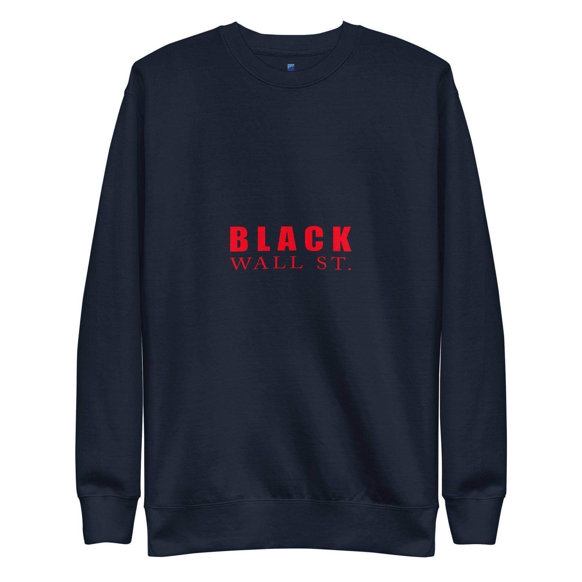 Black Wall St. Sweatshirt - InvestmenTees