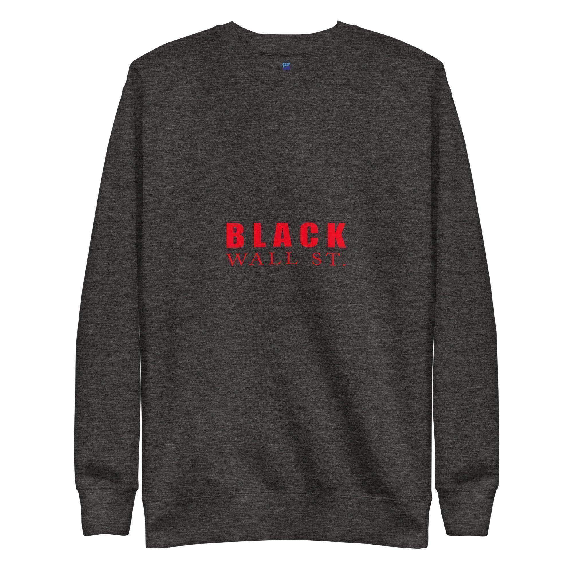 Black Wall St. Sweatshirt - InvestmenTees