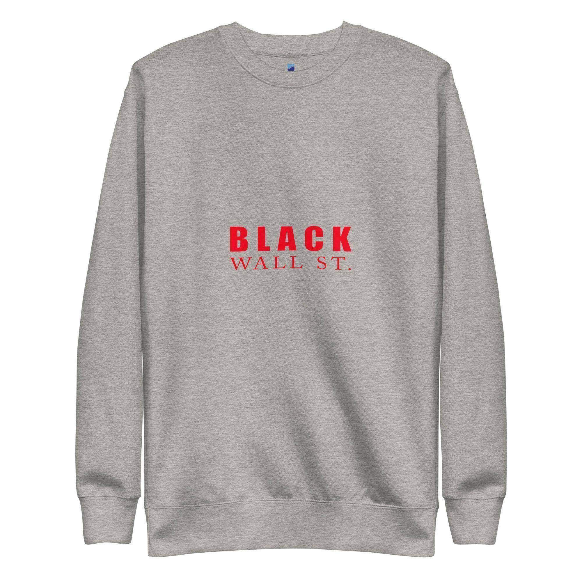 Black Wall St. Sweatshirt - InvestmenTees