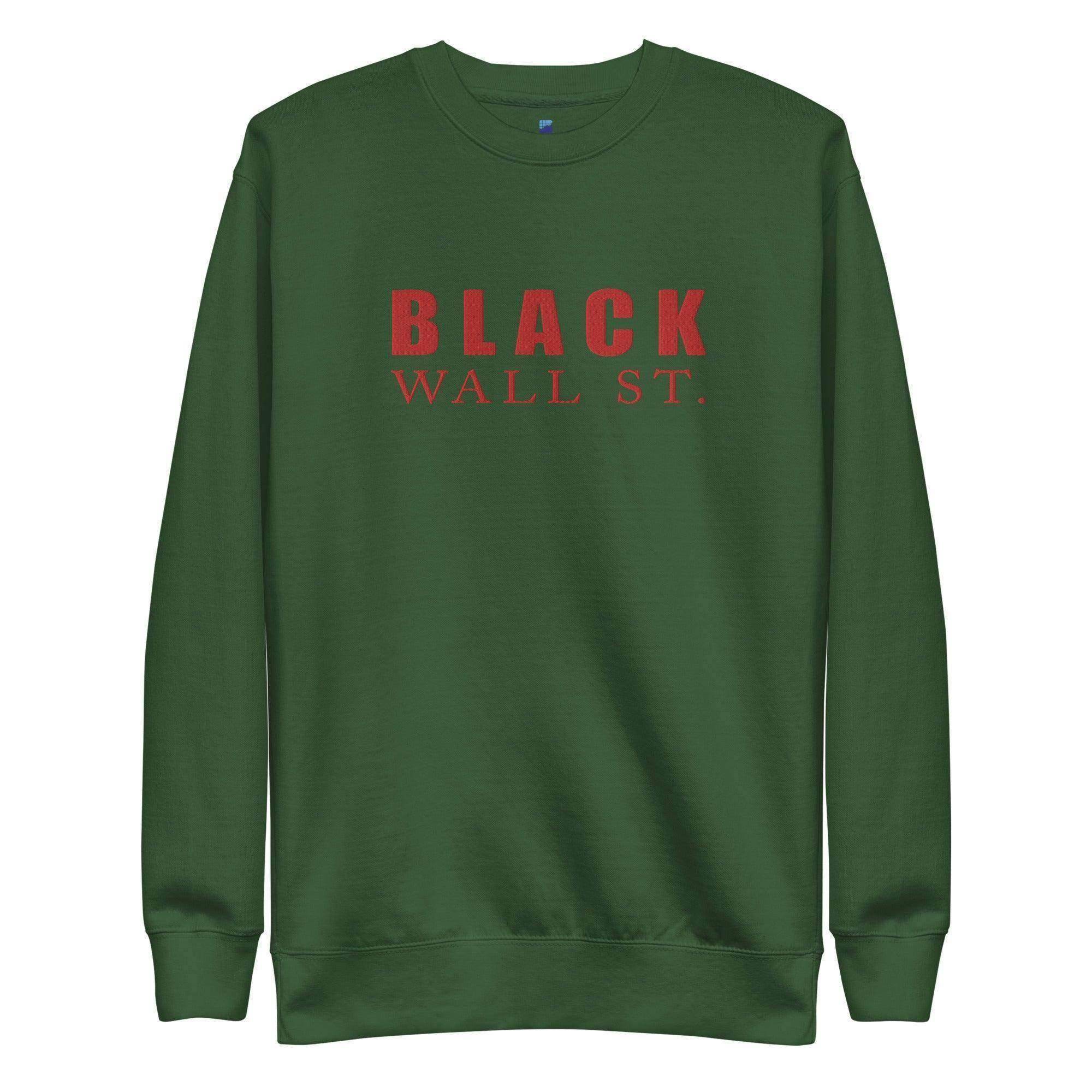 Black Wall Street Sweatshirt - InvestmenTees