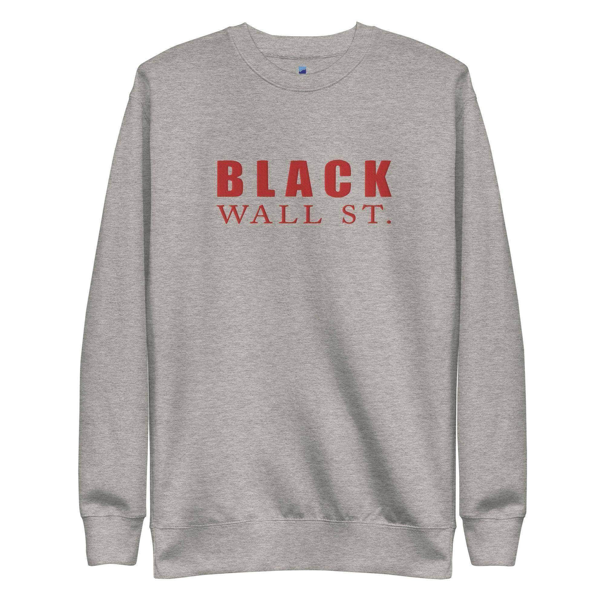 Black Wall Street Sweatshirt - InvestmenTees