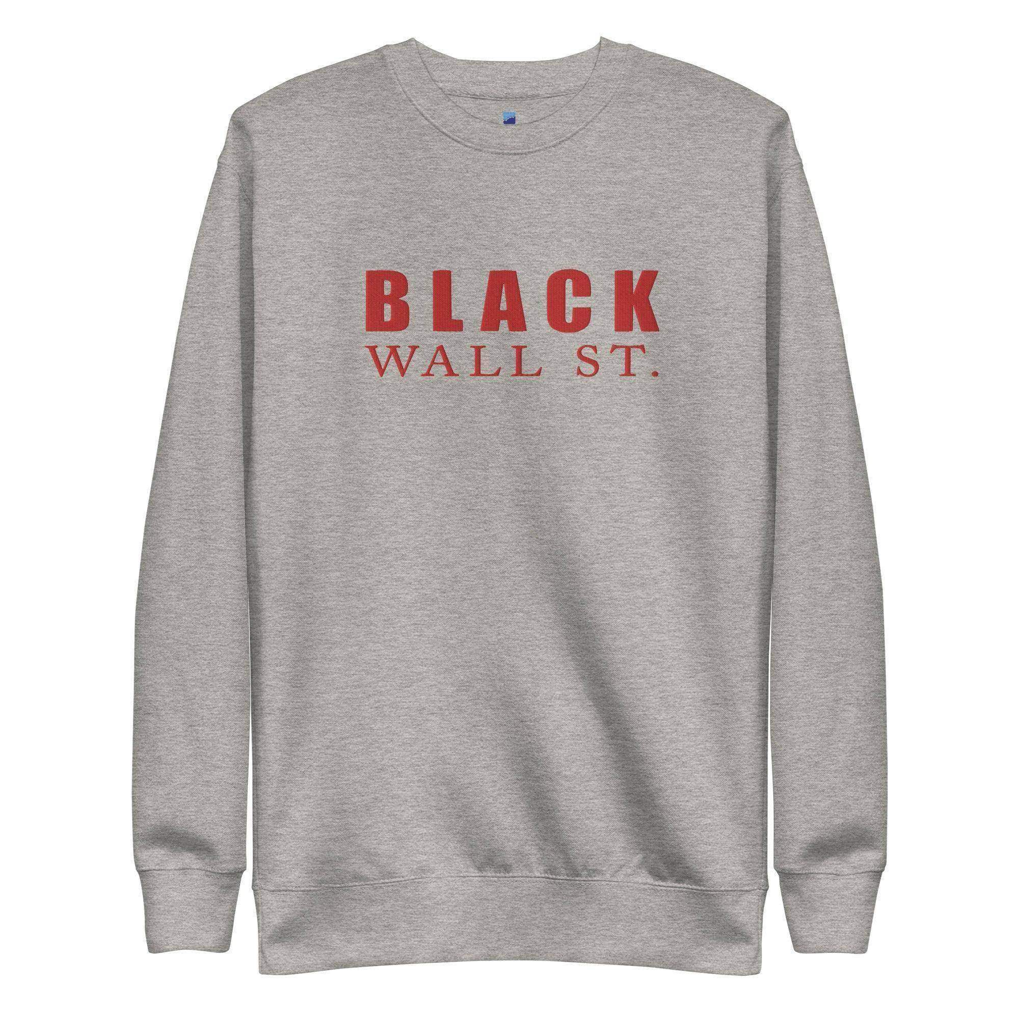Black Wall Street Sweatshirt - InvestmenTees