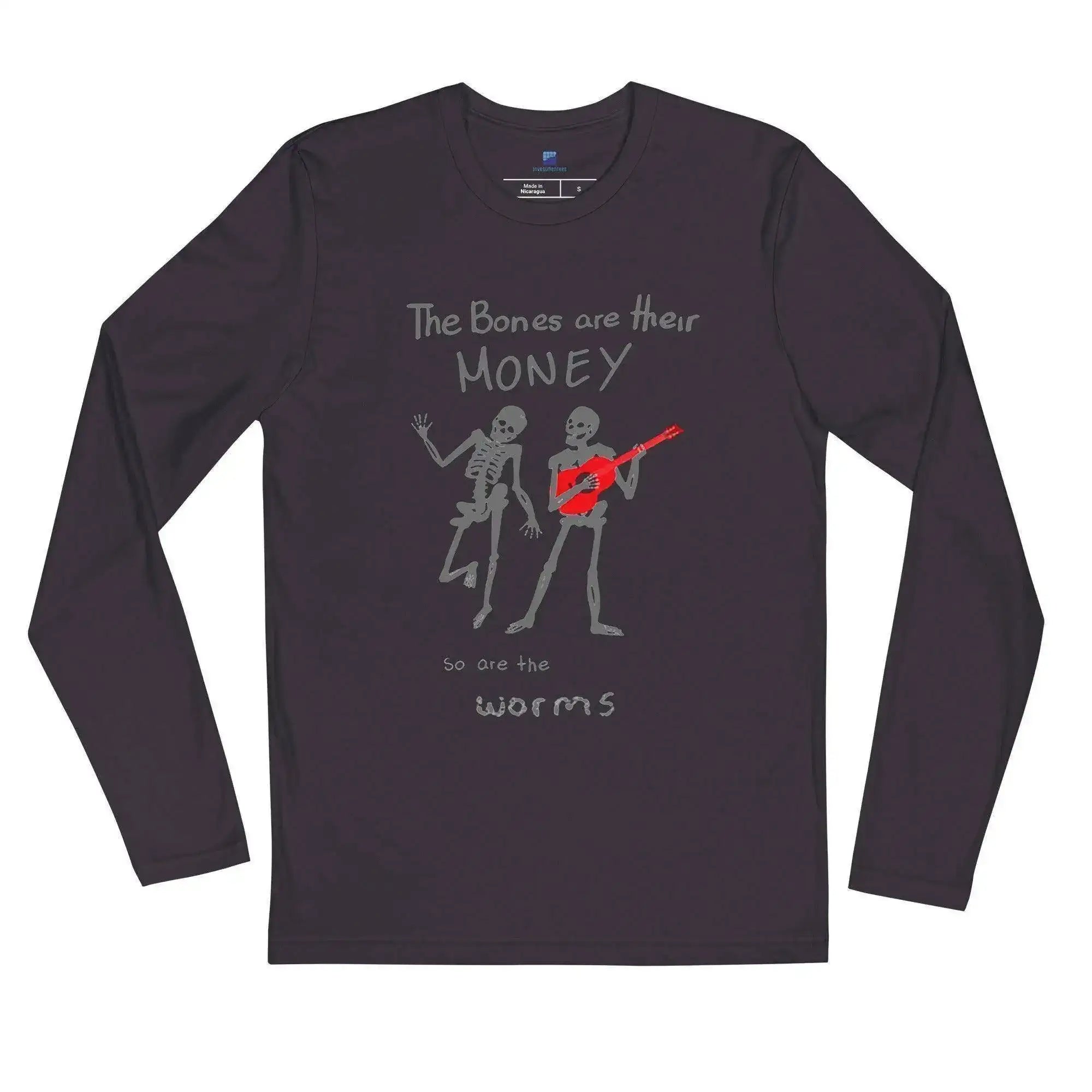 Bones Are Their Money Long Sleeve T-Shirt - InvestmenTees