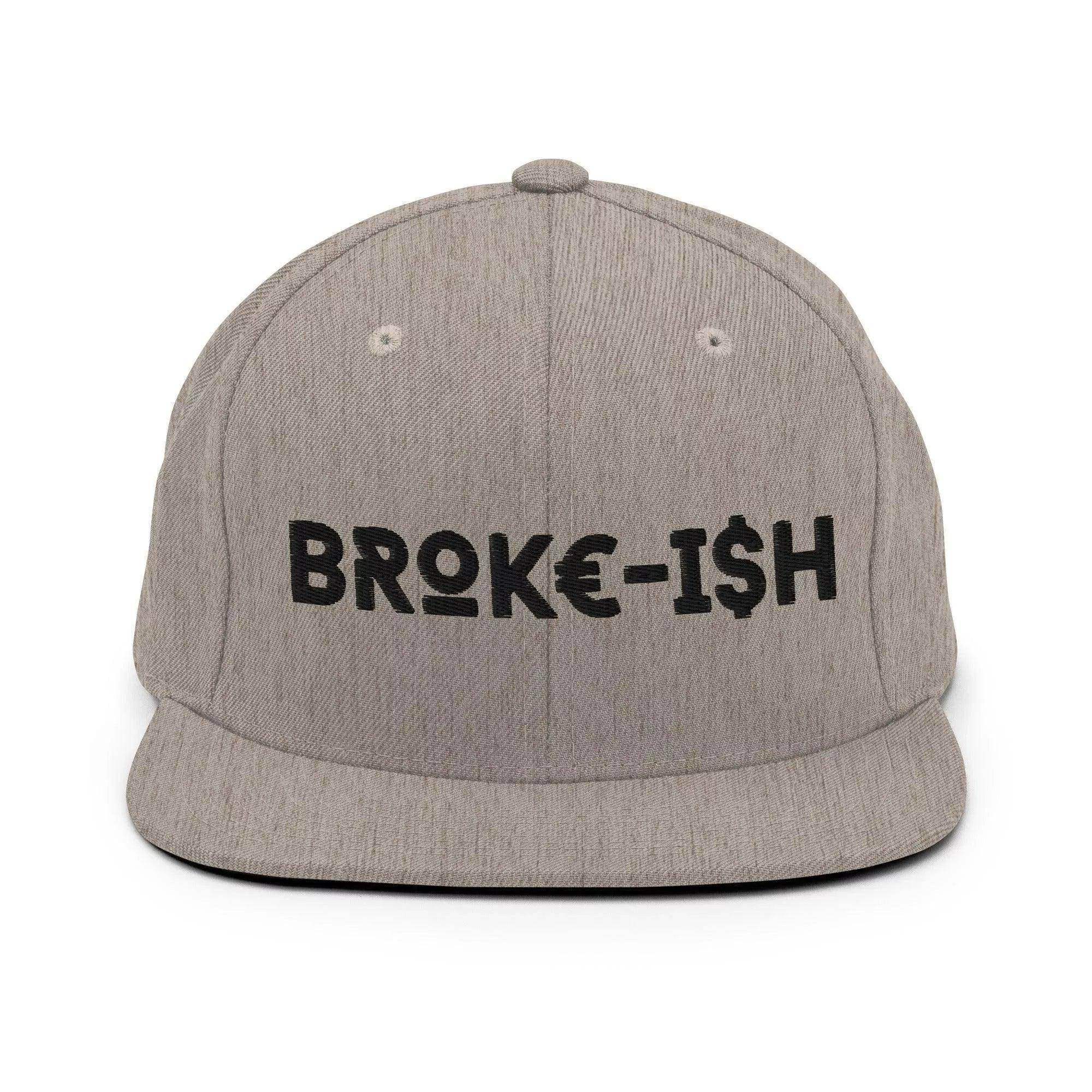 Broke-Ish Snapback Hat - InvestmenTees