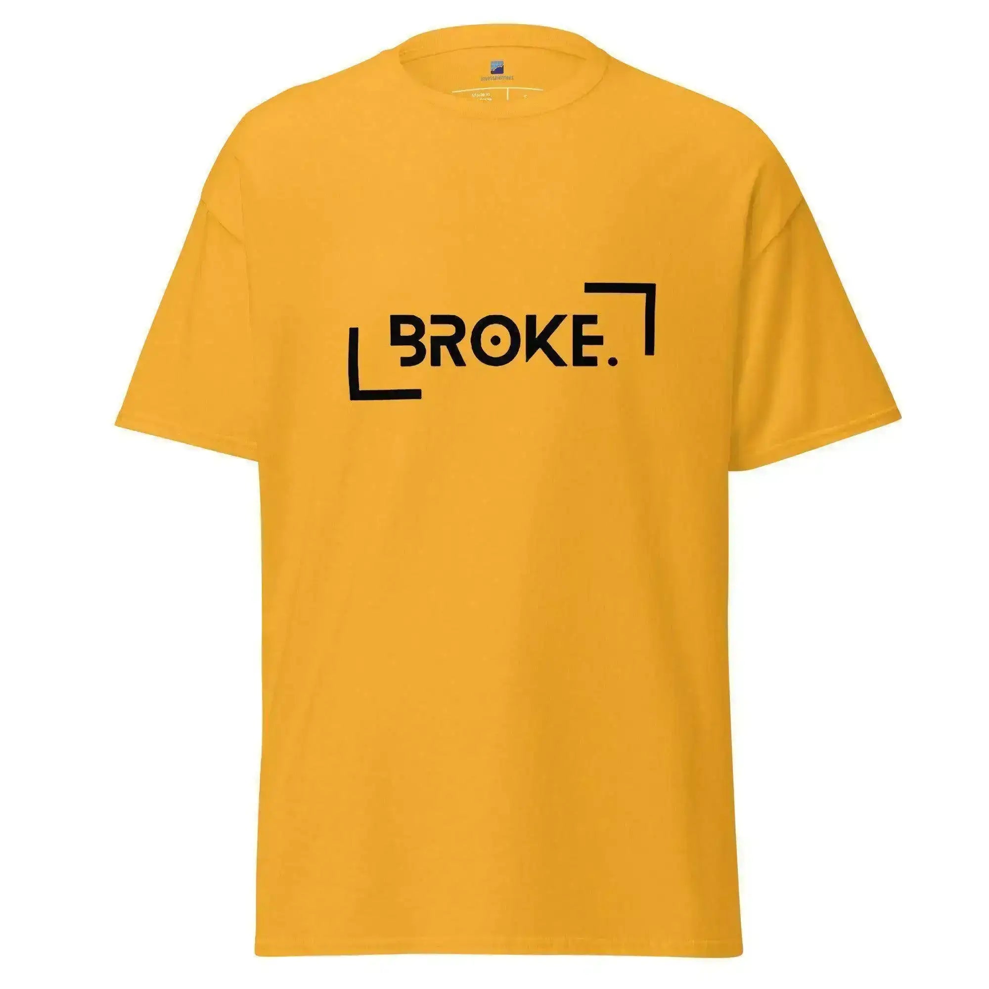 Broke | Money | Finances T-Shirt - InvestmenTees