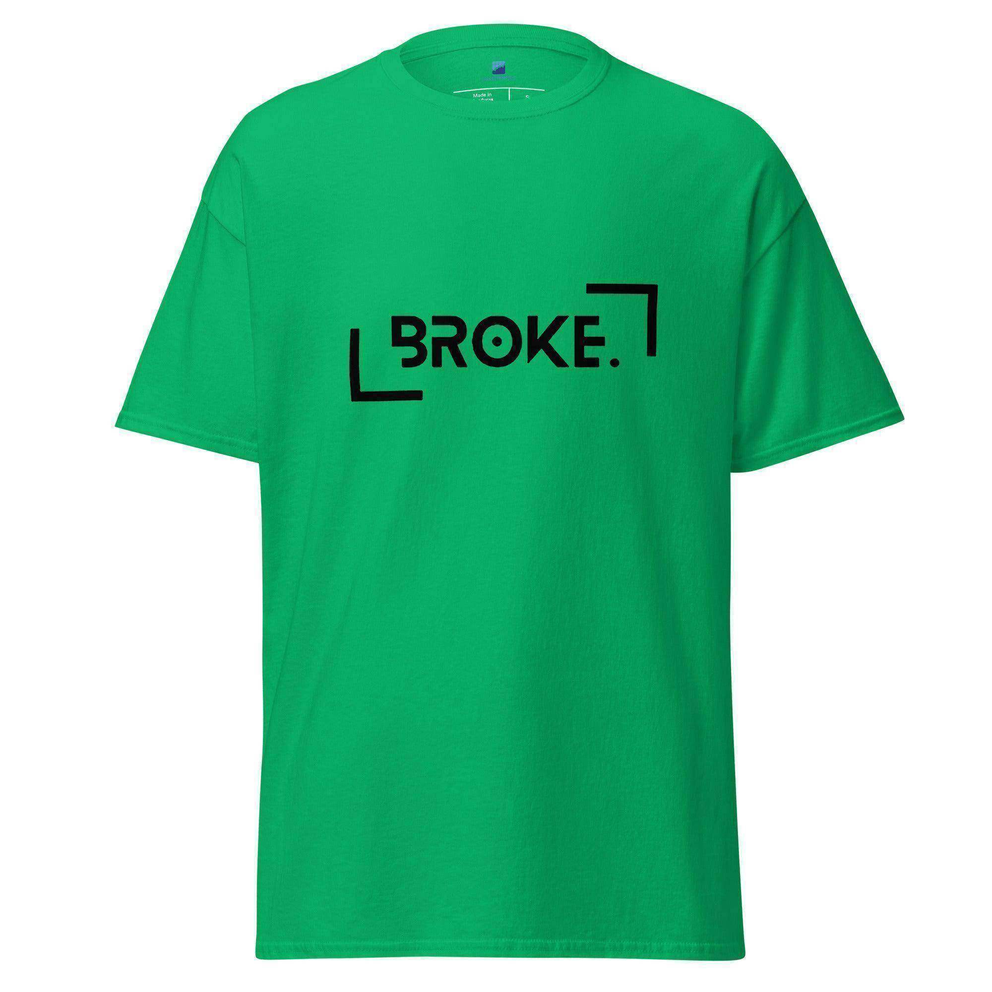 Broke | Money | Finances T-Shirt - InvestmenTees