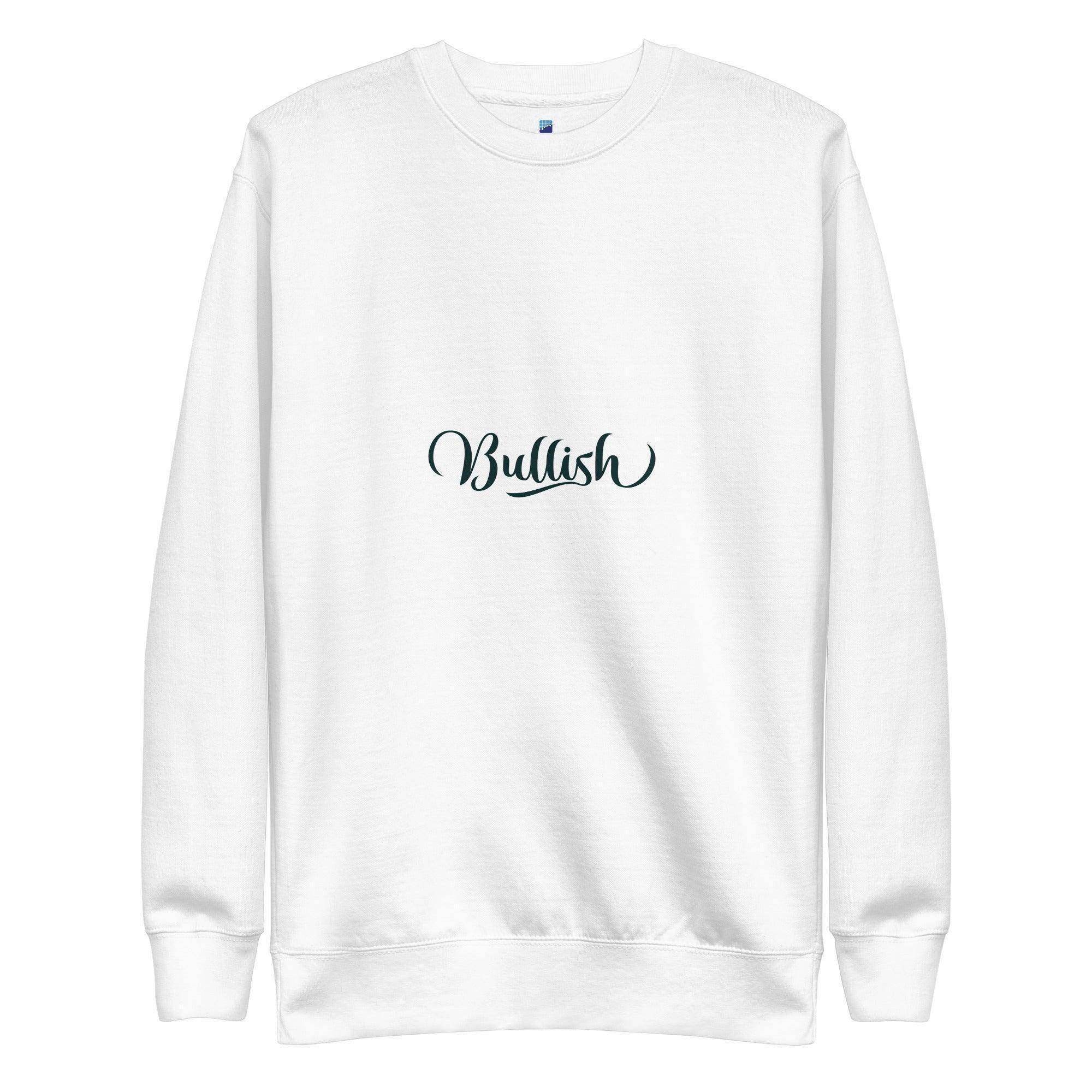 Bullish Sweatshirt - InvestmenTees
