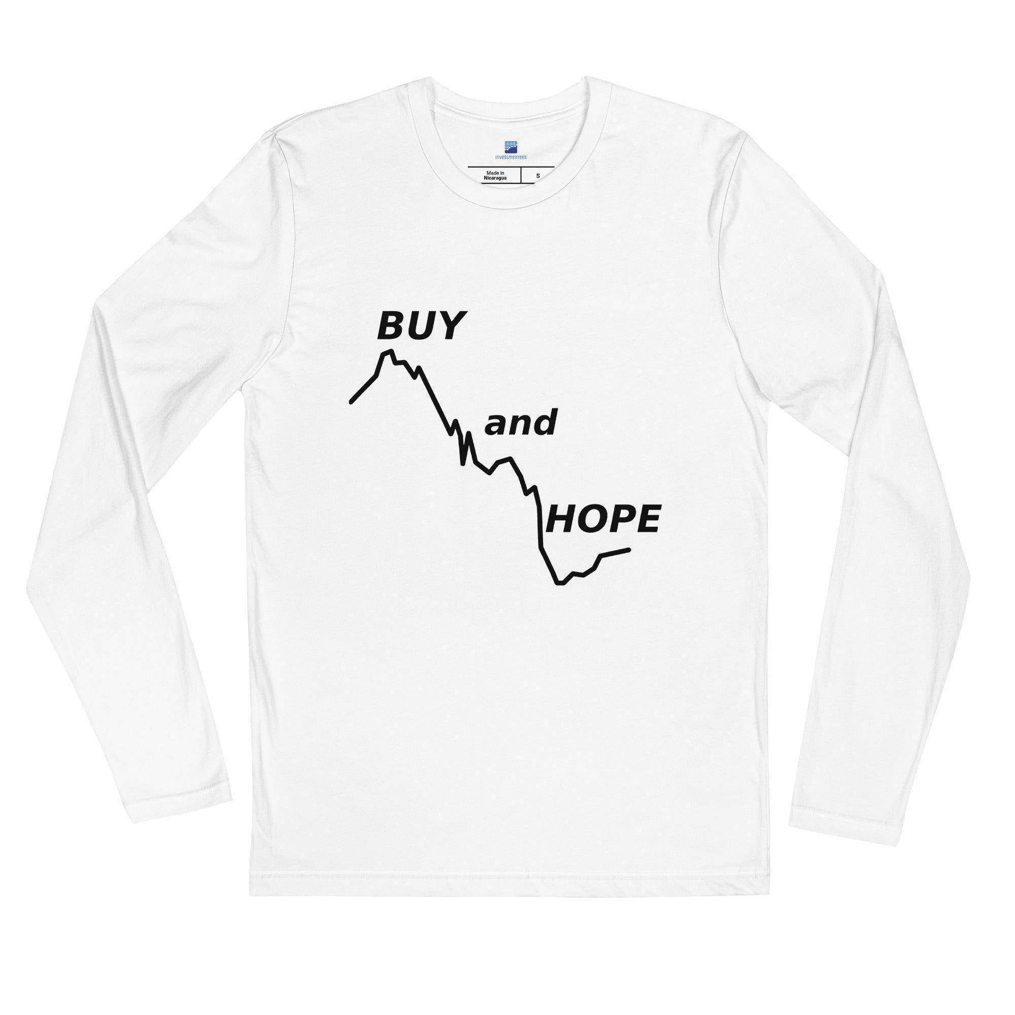 Buy and Hope Long Sleeve T-Shirt - InvestmenTees