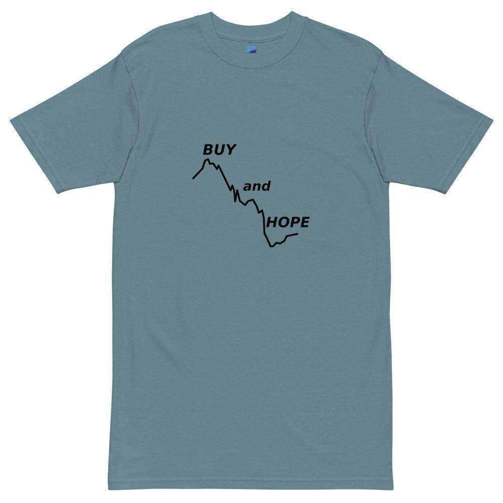 Buy and Hope T-Shirt - InvestmenTees