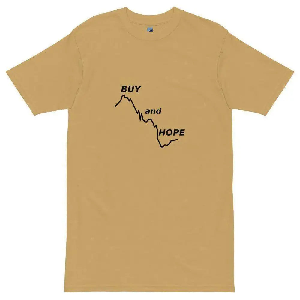 Buy and Hope T-Shirt - InvestmenTees
