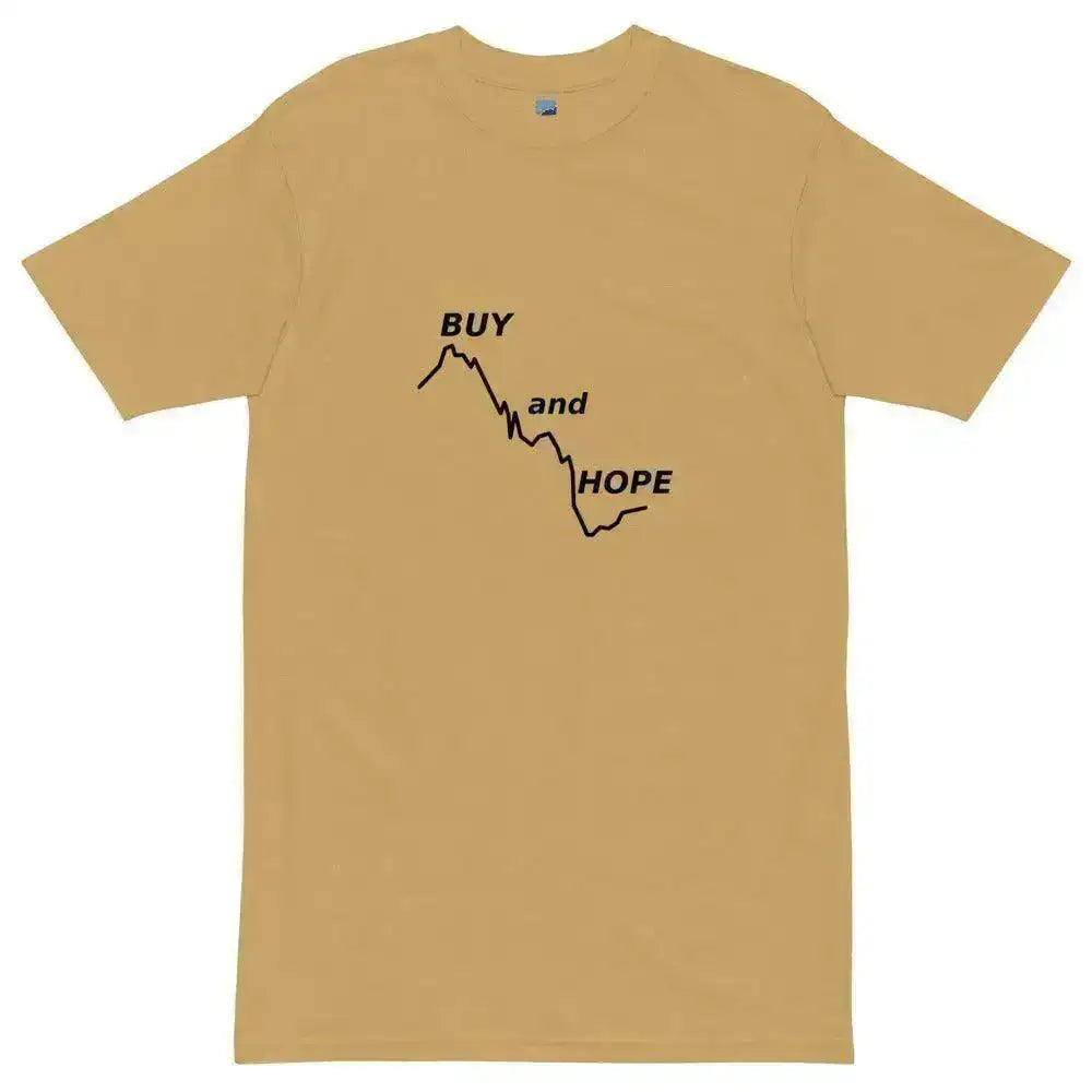 Buy and Hope T-Shirt - InvestmenTees