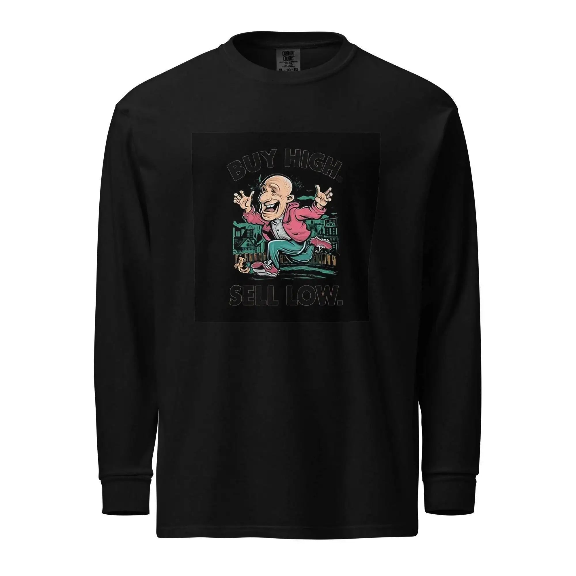 Buy High | Sell Low Long Sleeve T-Shirt - InvestmenTees