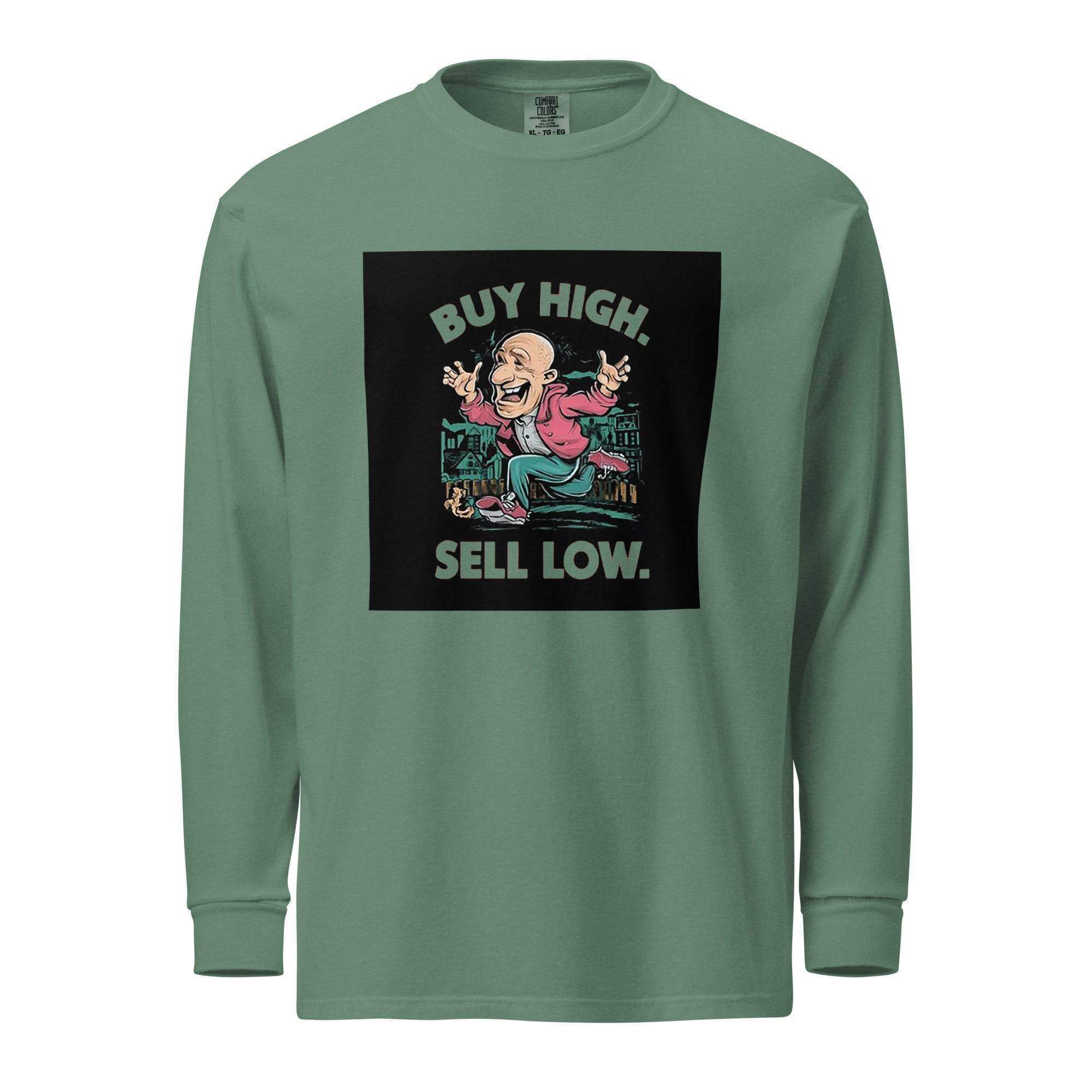 Buy High | Sell Low Long Sleeve T-Shirt - InvestmenTees