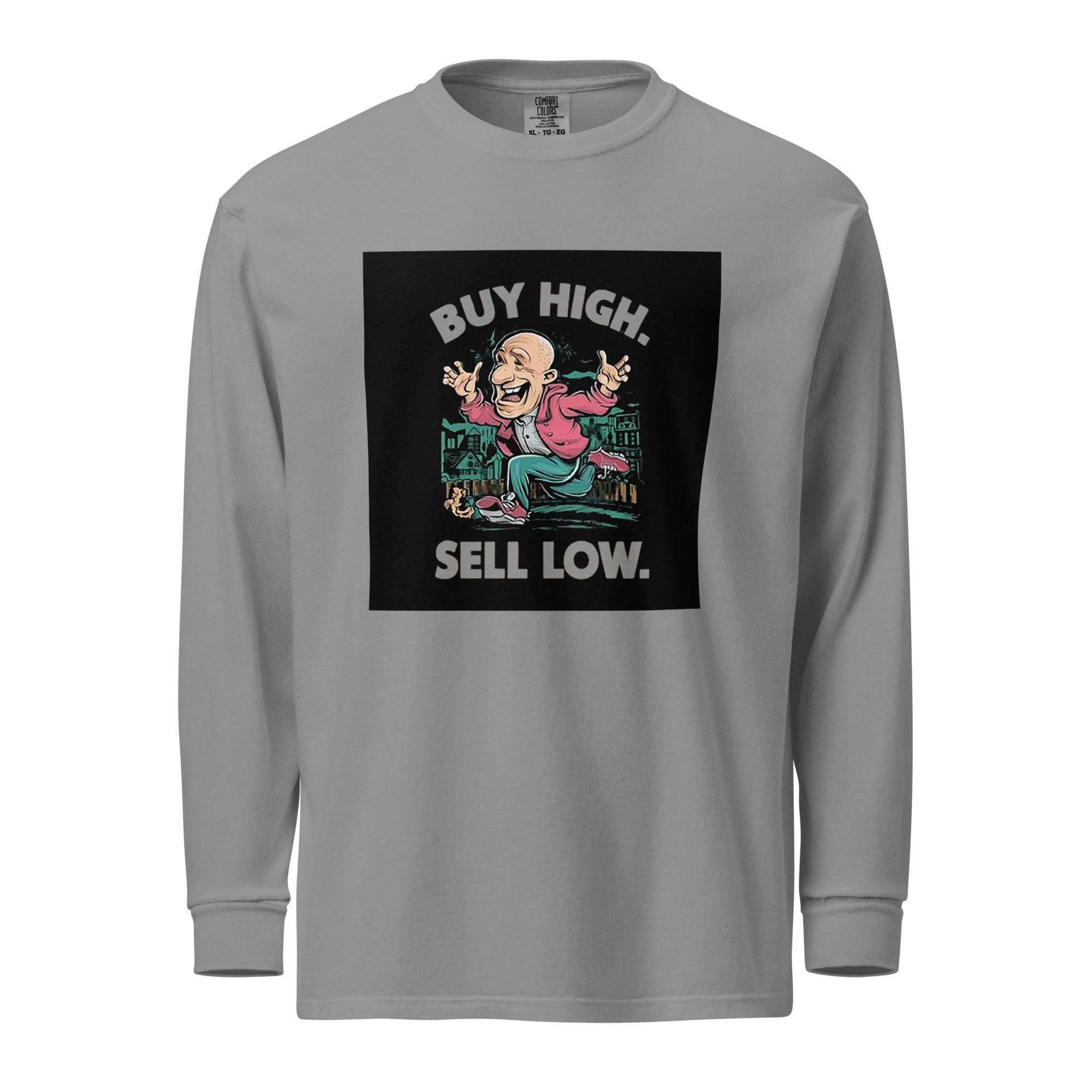 Buy High | Sell Low Long Sleeve T-Shirt - InvestmenTees