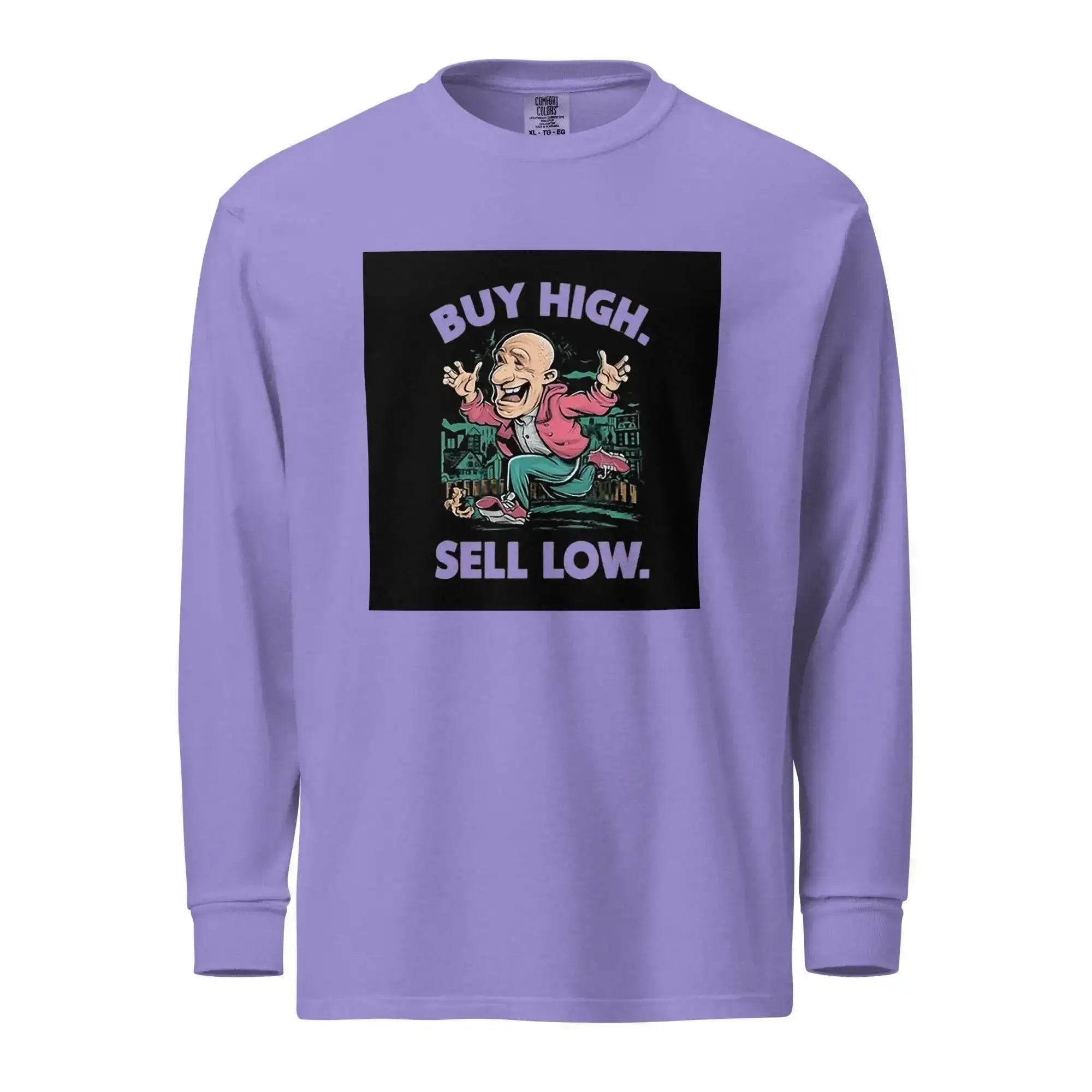 Buy High | Sell Low Long Sleeve T-Shirt - InvestmenTees