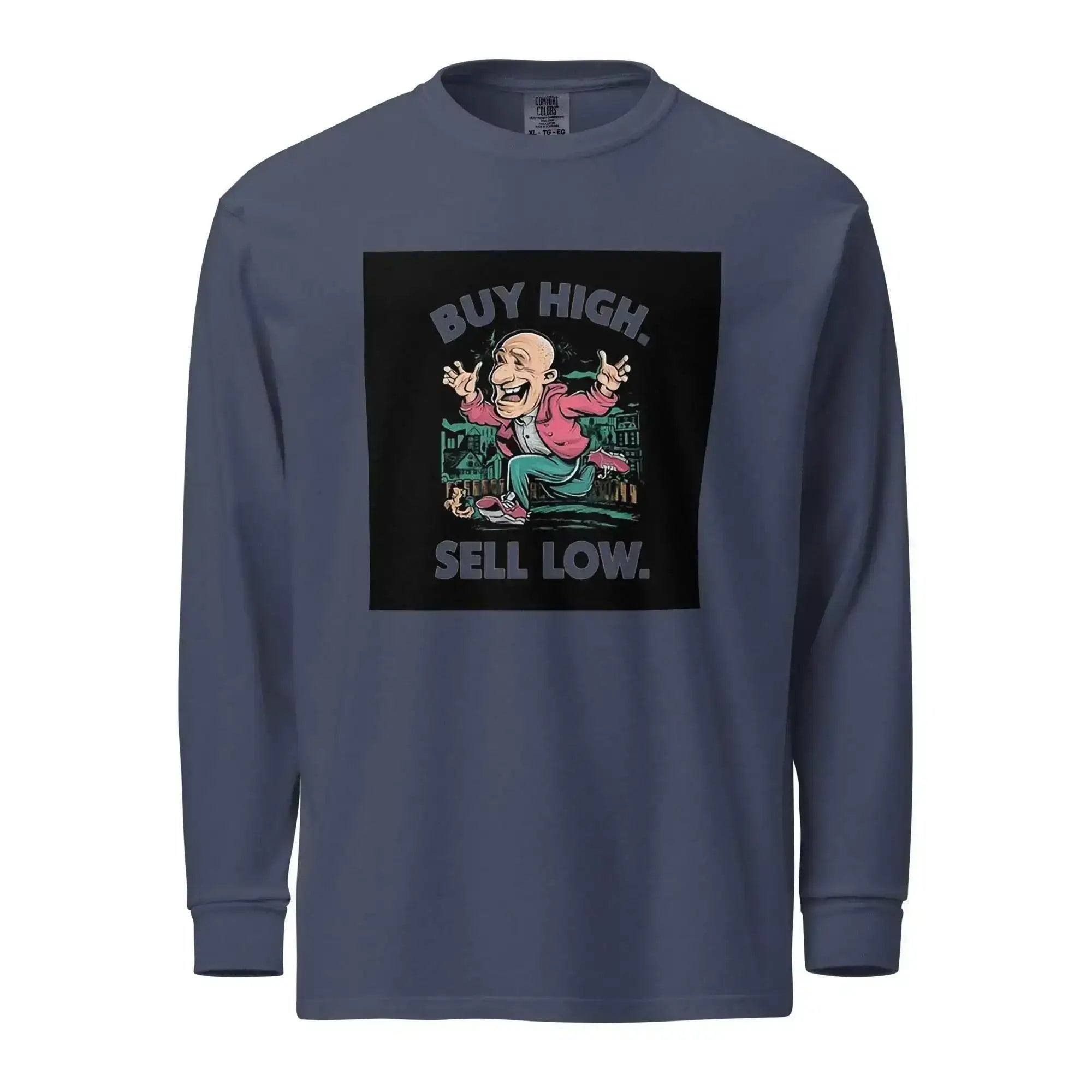 Buy High | Sell Low Long Sleeve T-Shirt - InvestmenTees