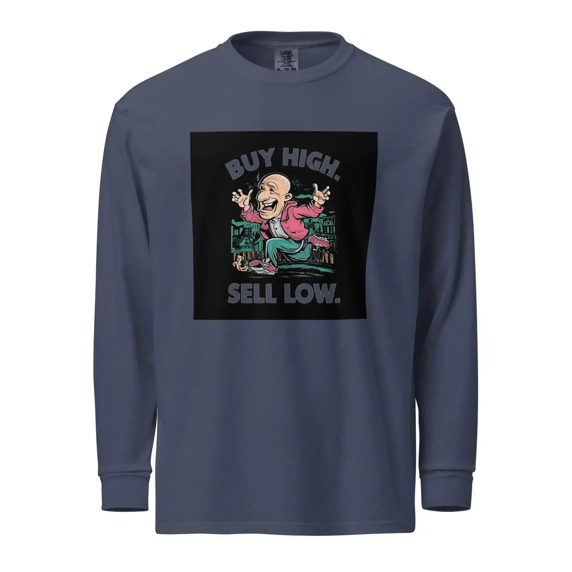 Buy High | Sell Low Long Sleeve T-Shirt - InvestmenTees
