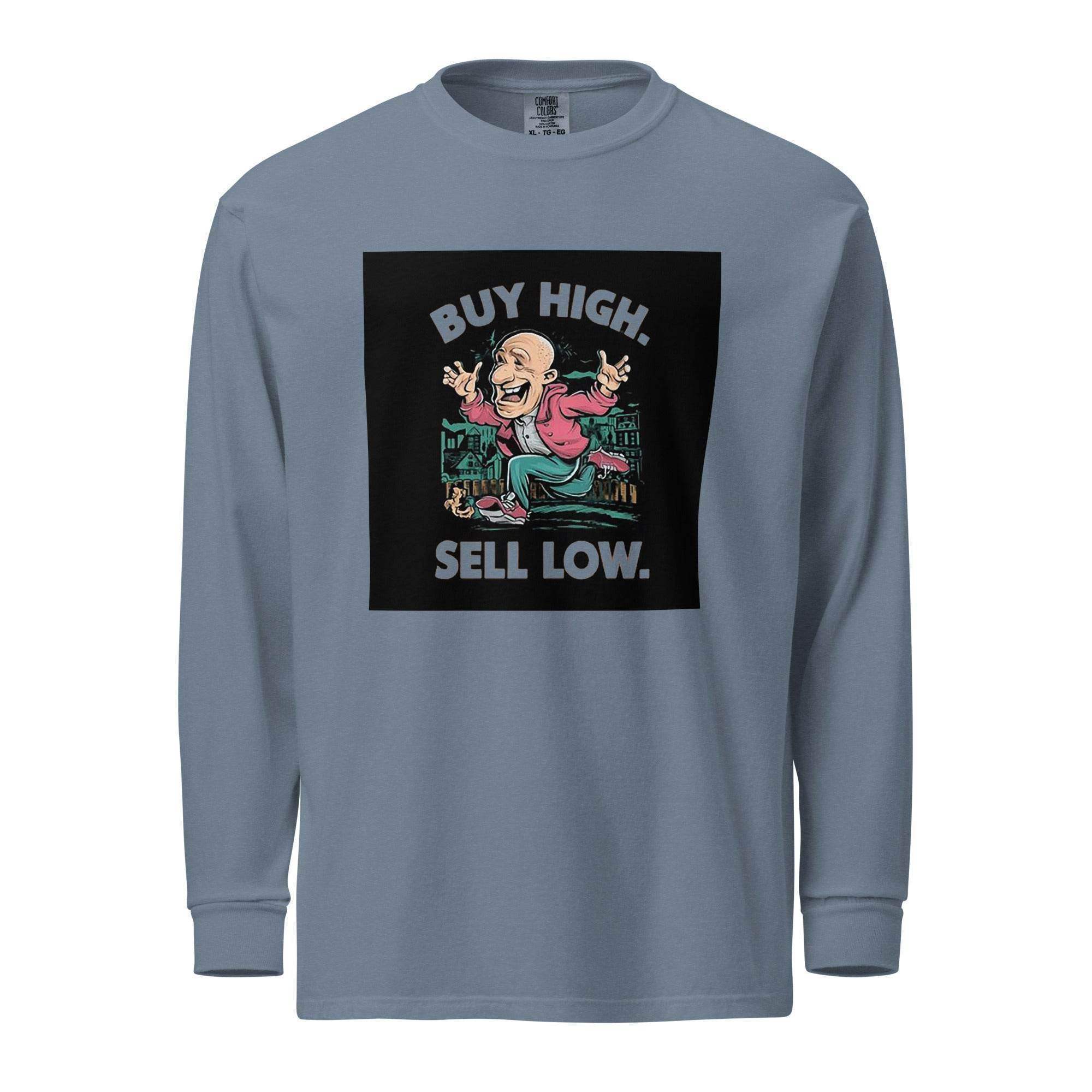 Buy High | Sell Low Long Sleeve T-Shirt - InvestmenTees