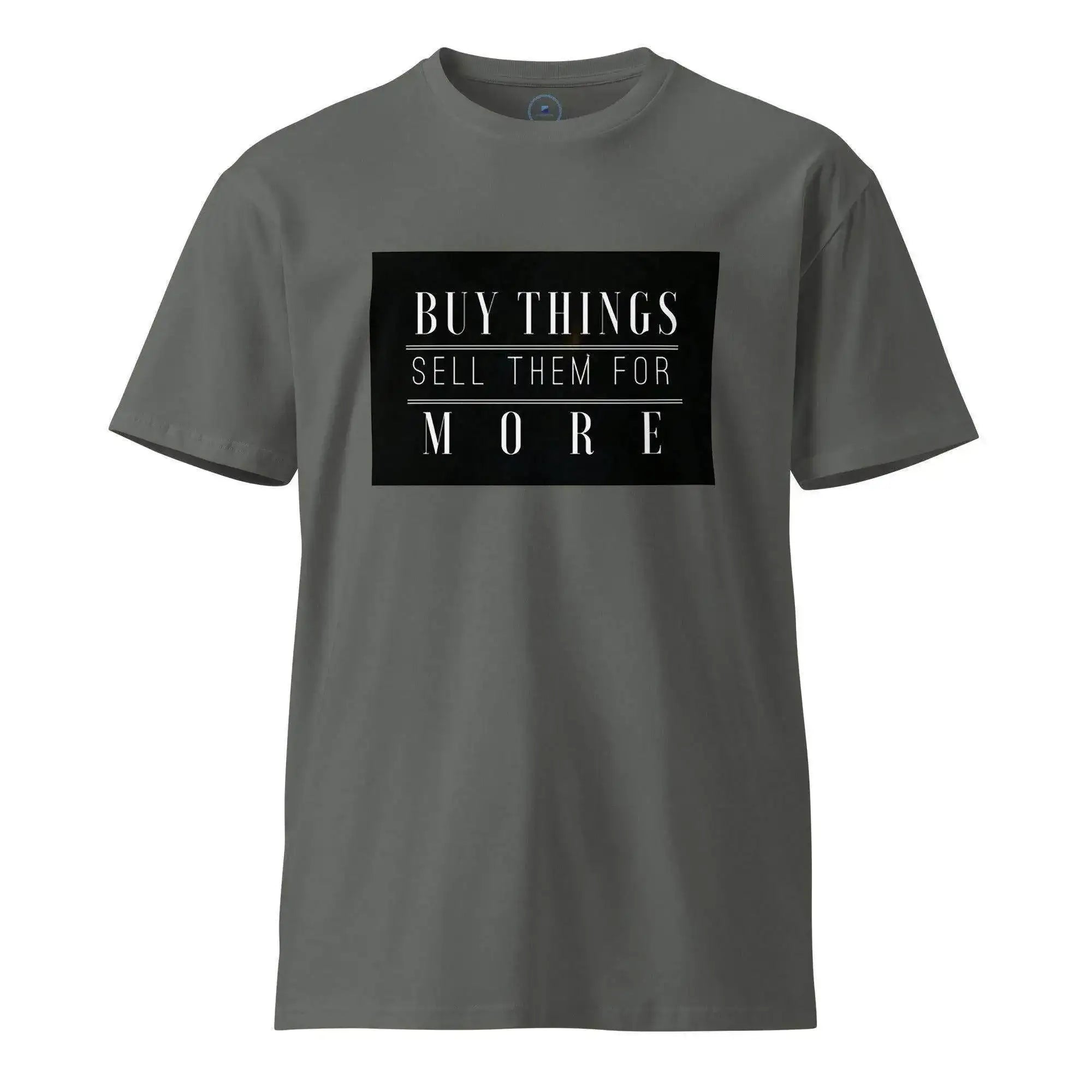 Buying Things T-Shirt - InvestmenTees
