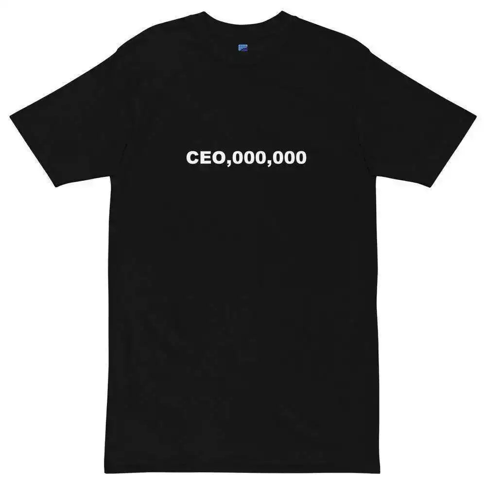 CEO,000,000-BLACK T-Shirt - InvestmenTees