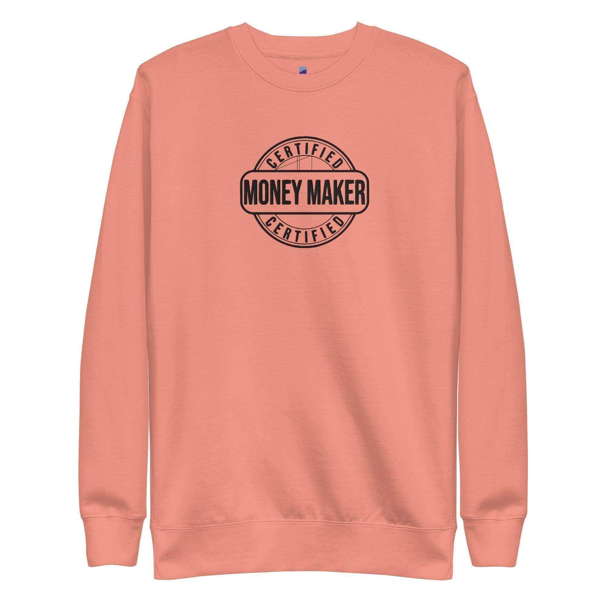 Certified Money Maker Sweatshirt - InvestmenTees