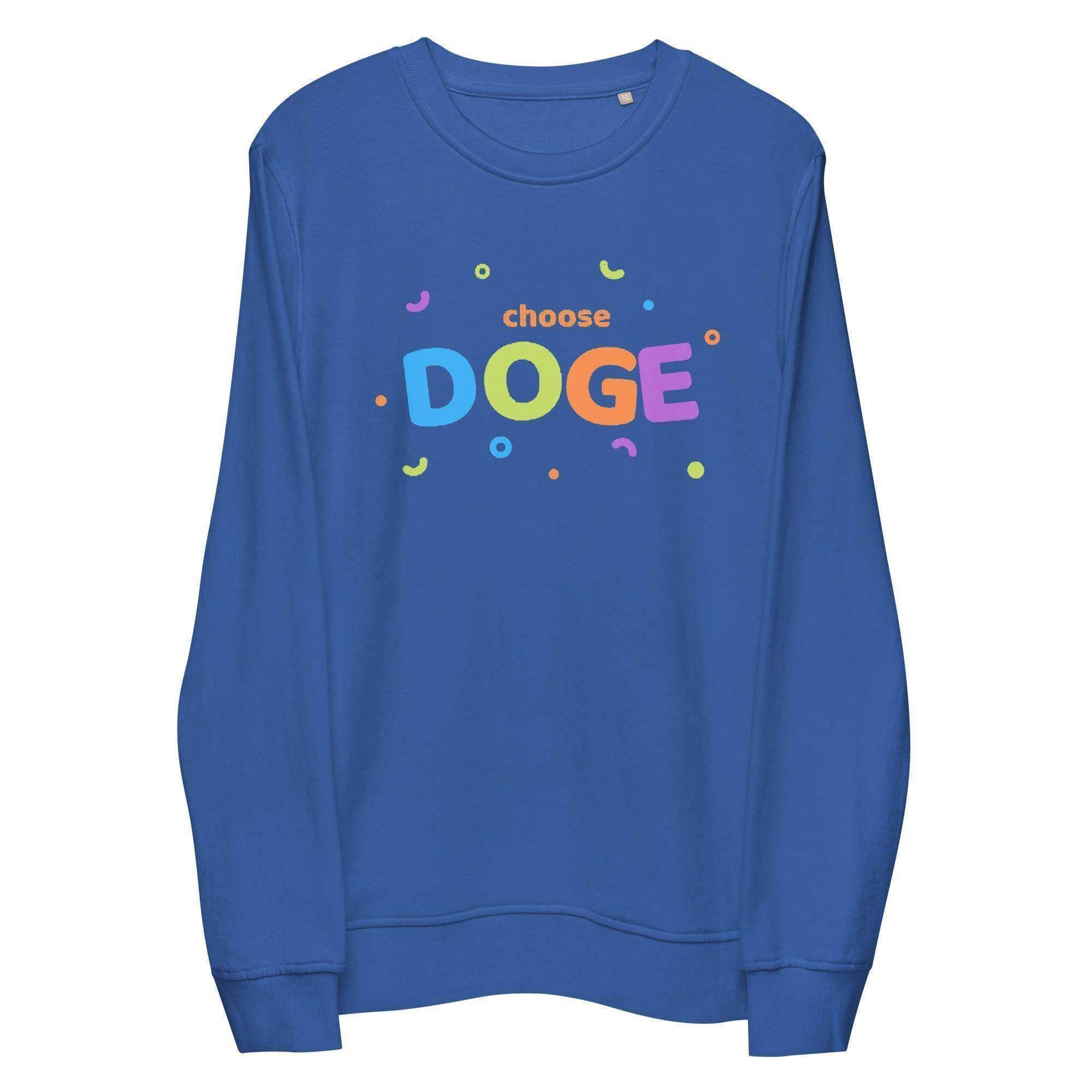 Choose Doge Sweatshirt - InvestmenTees