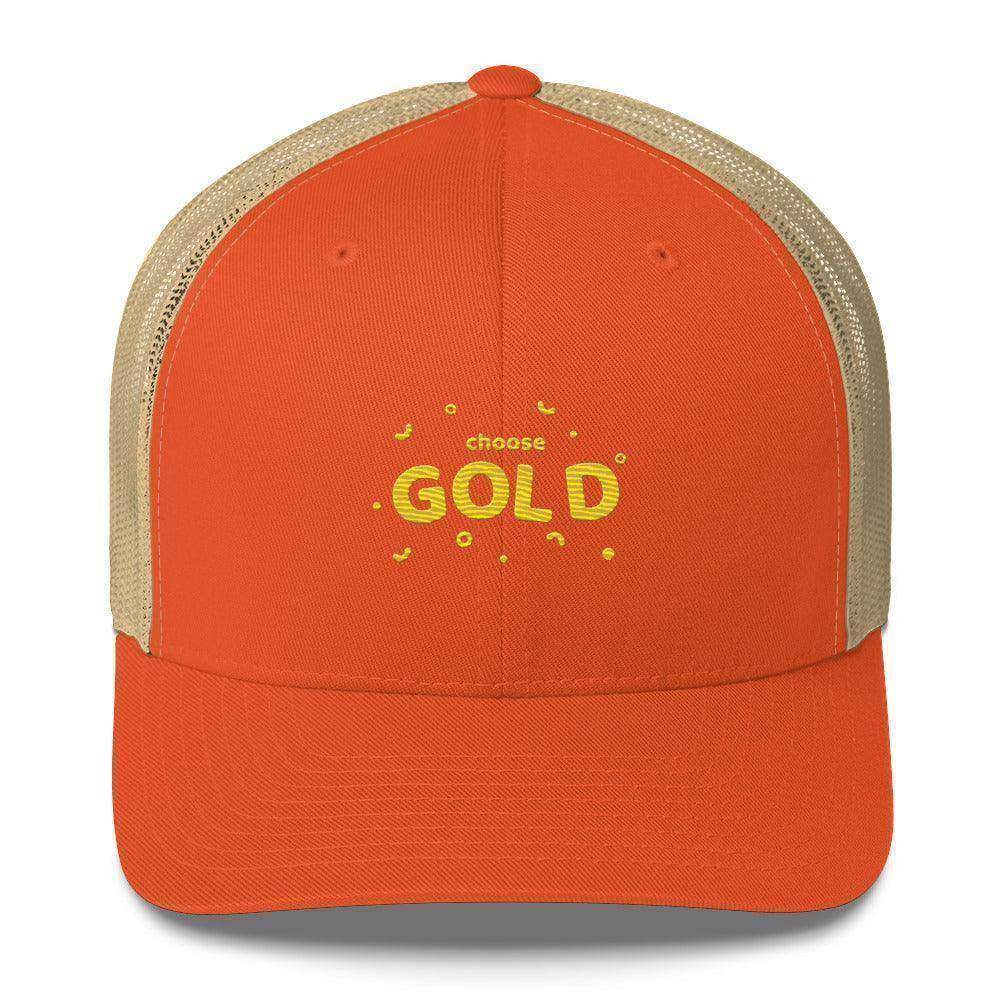 Choose Gold Trucker Cap - InvestmenTees