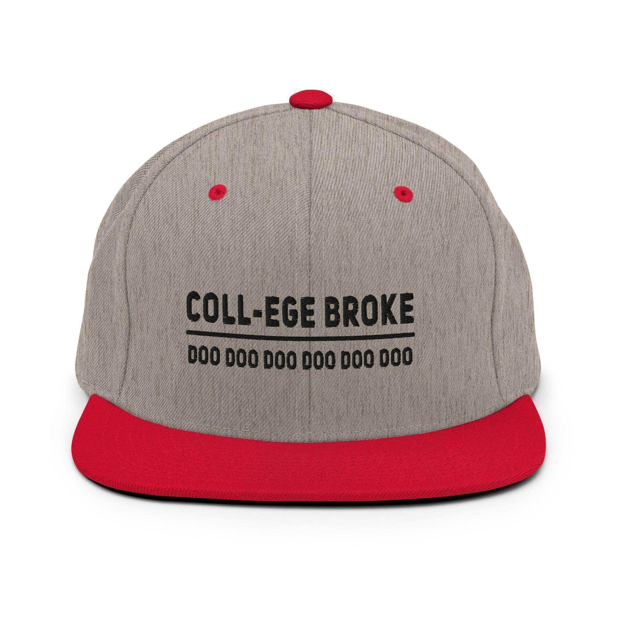 Coll-ege Broke Snapback Hat - InvestmenTees