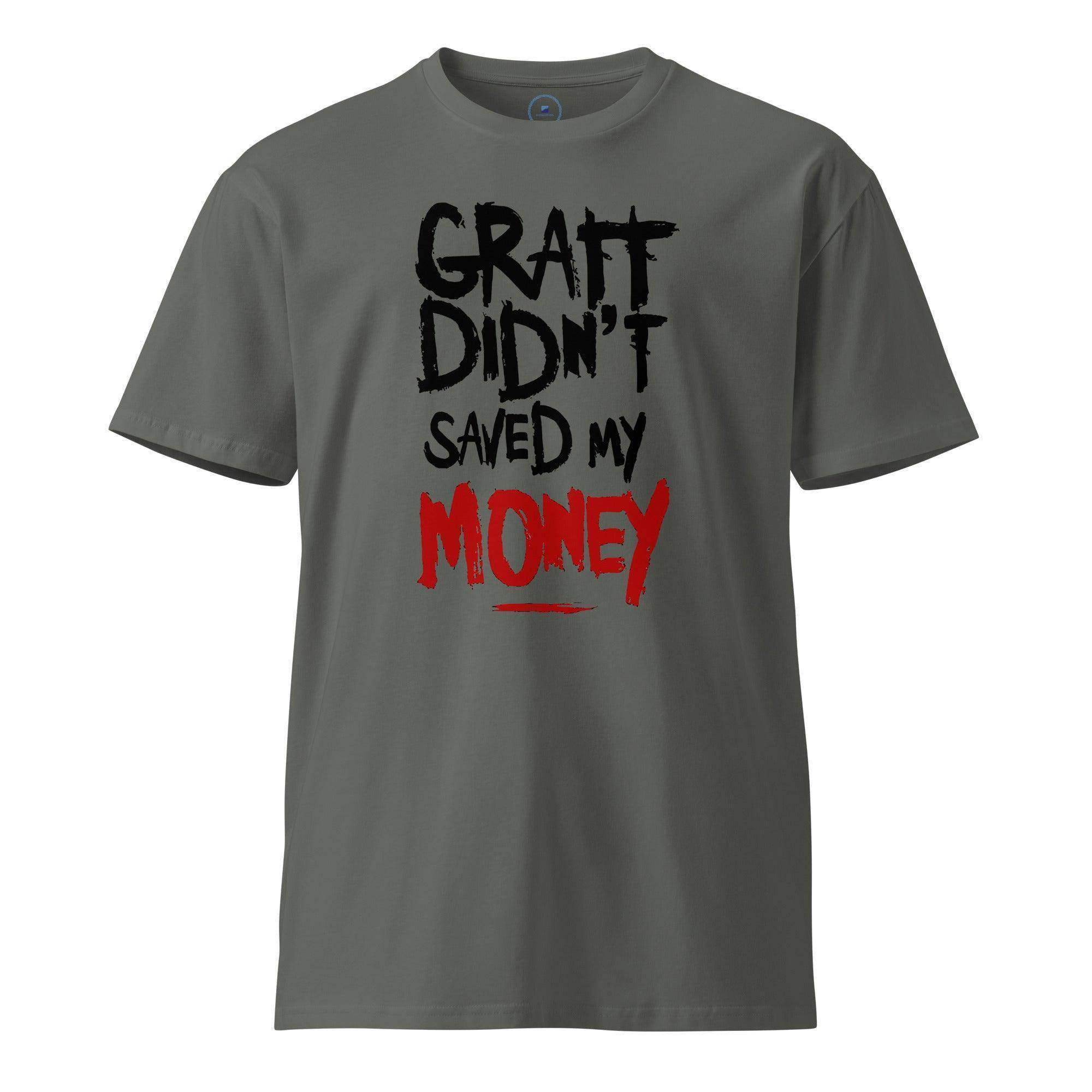 Didn't Save Money T-Shirt - InvestmenTees