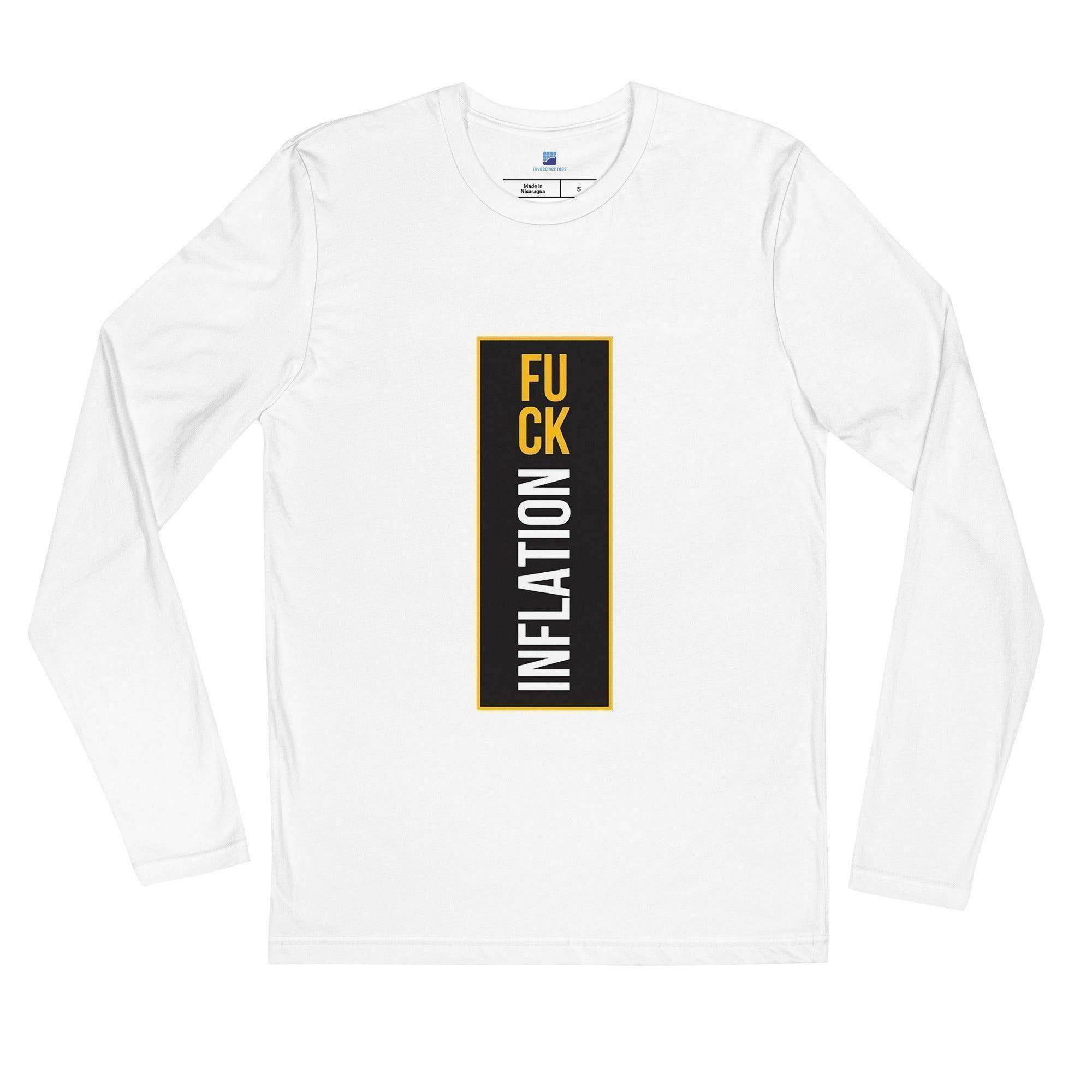 F**k Inflation Long Sleeve T-Shirt - InvestmenTees